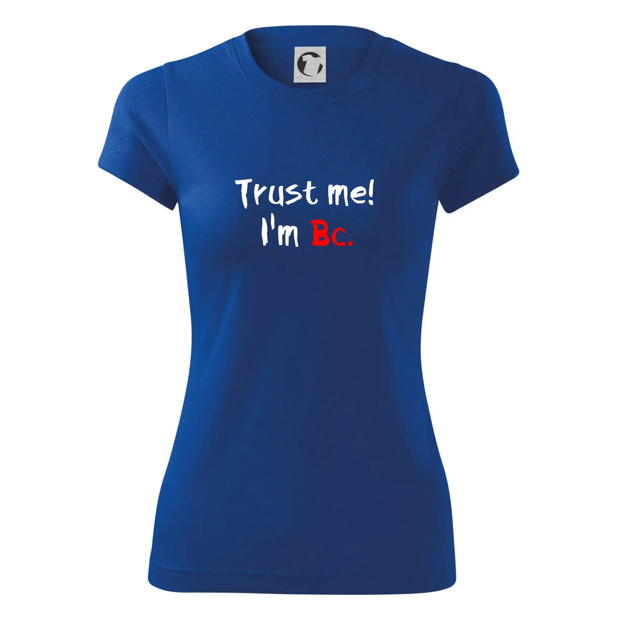 Trust me I´m  Bc. / Věř mi jsem Bc.