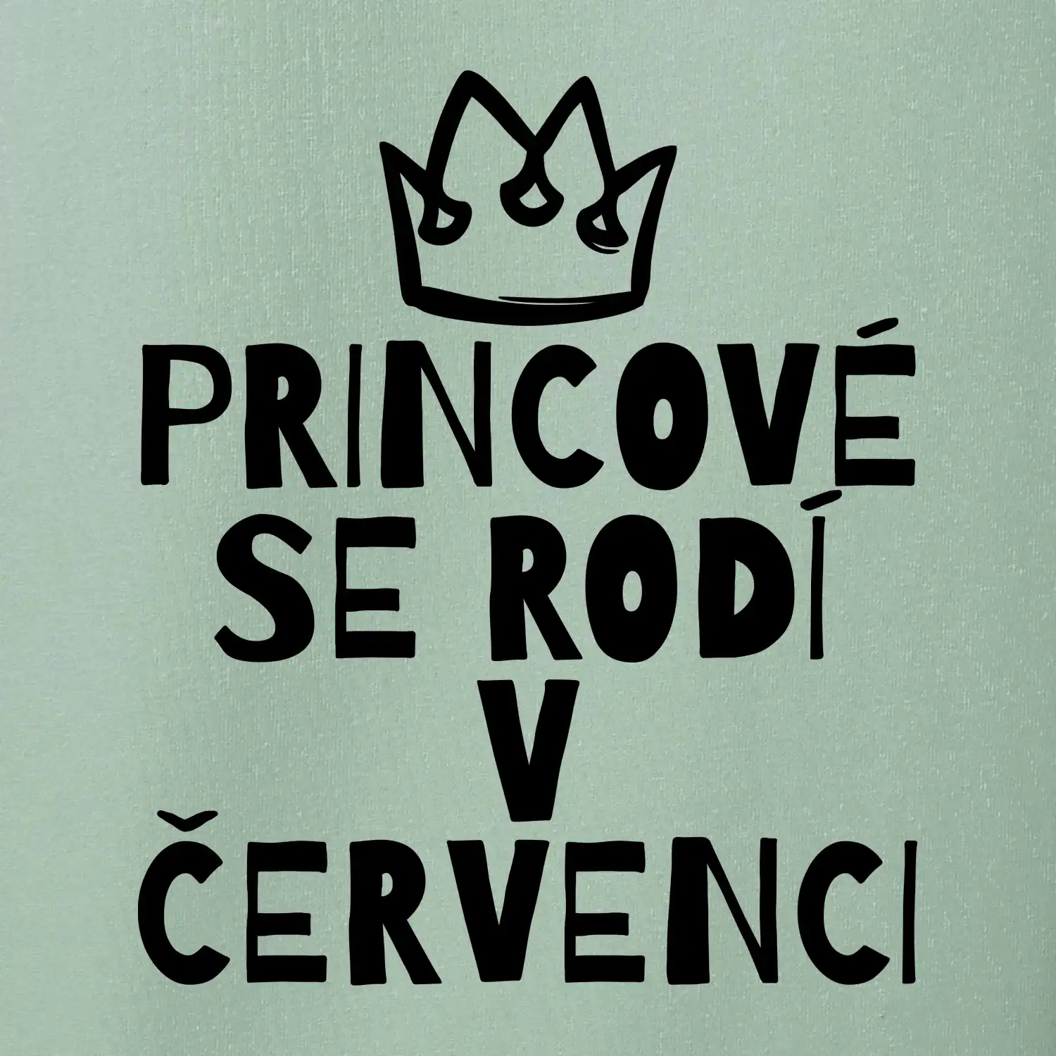 Princové se rodí v červenci