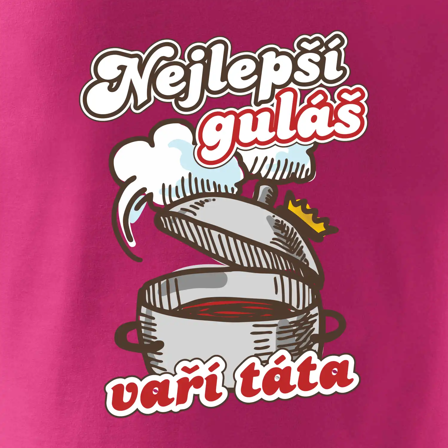 Nejlepší guláš vaří táta