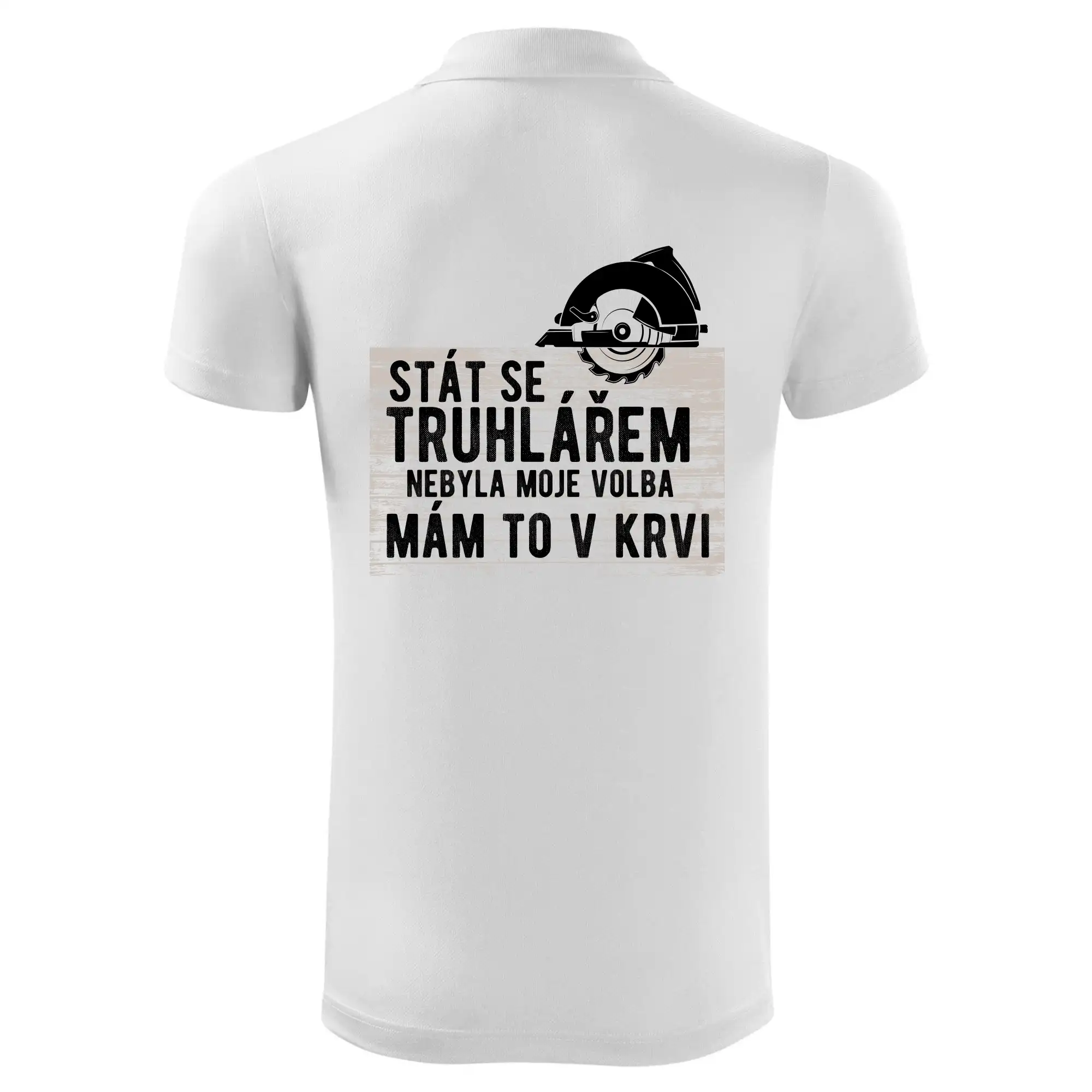 Stát se truhlářem nebyla moje volba
