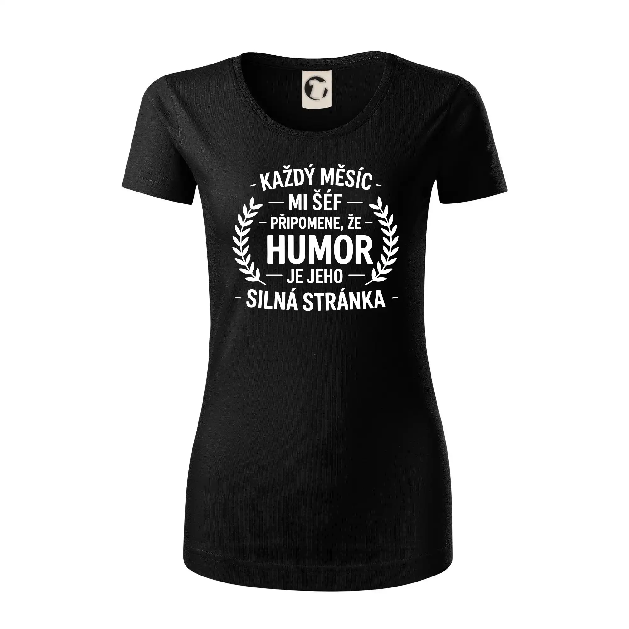 Každý měsíc mi šéf připomene, že humor je jeho silná stránka černě