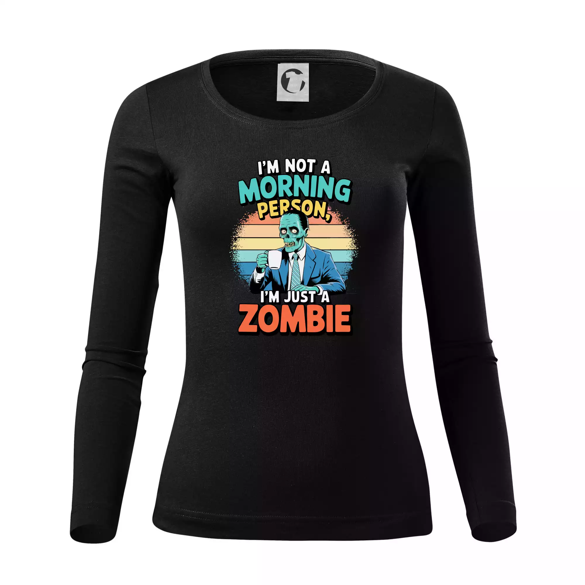 I'm not a morning person, I'm just a zombie