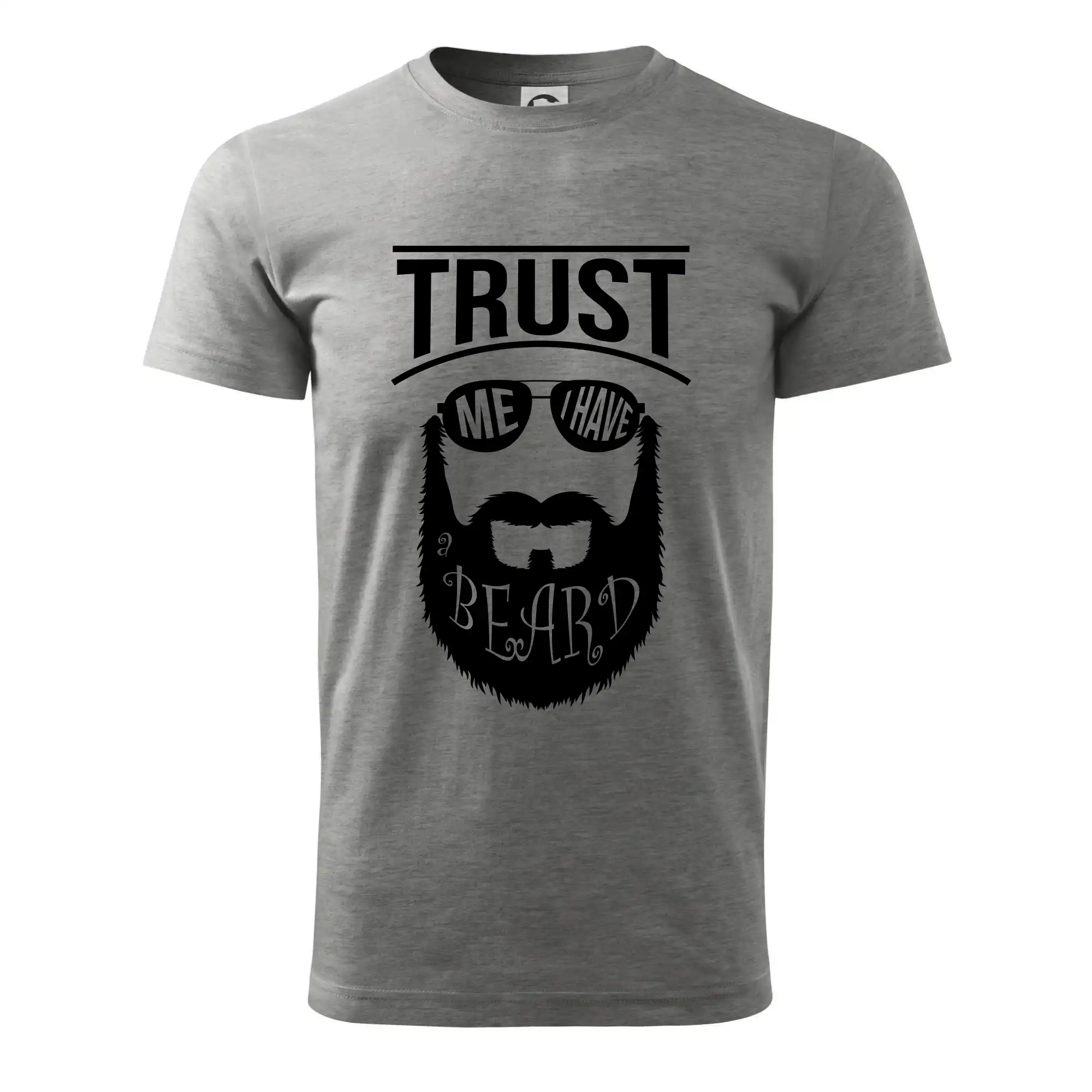 Trust me I have a beard