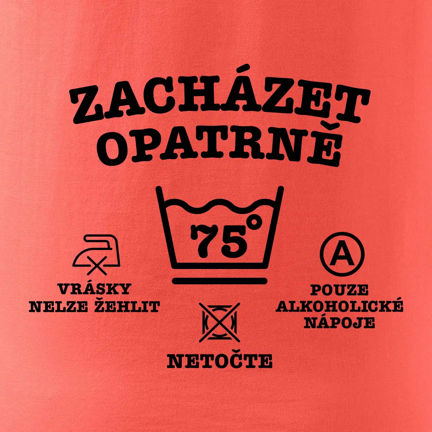 Zacházet opatrně 75