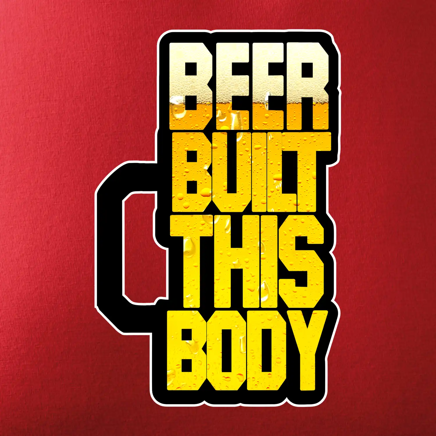 Beer built this body