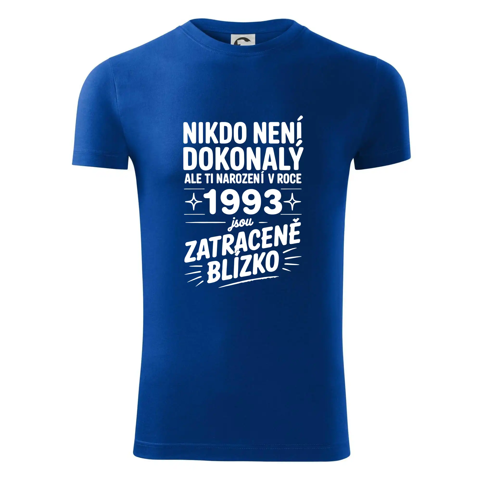 Nikdo není dokonalý ale ti narození v roce 1993 jsou zatraceně blízko