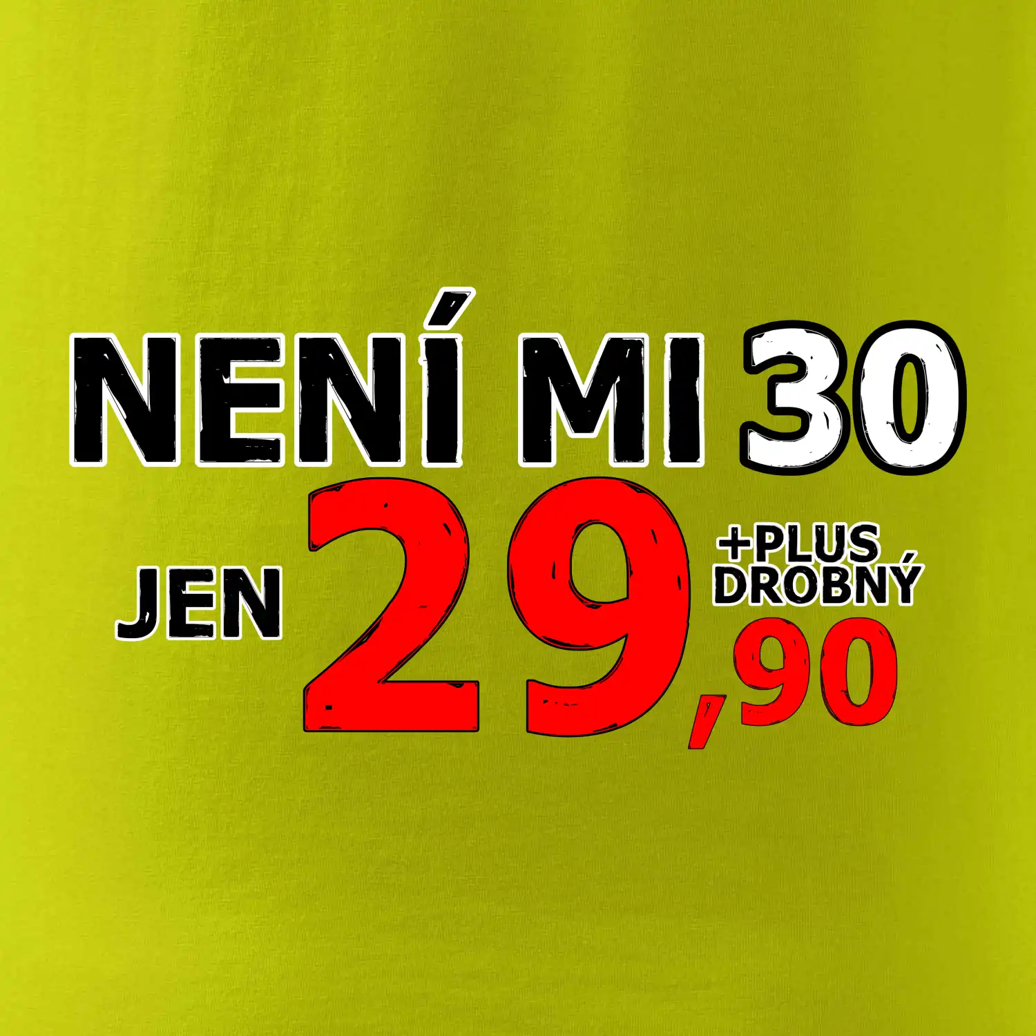 Není mi 30