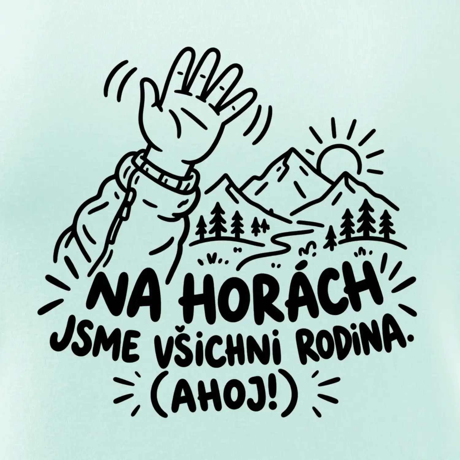 Na horách jsme všichni rodina Ahoj
