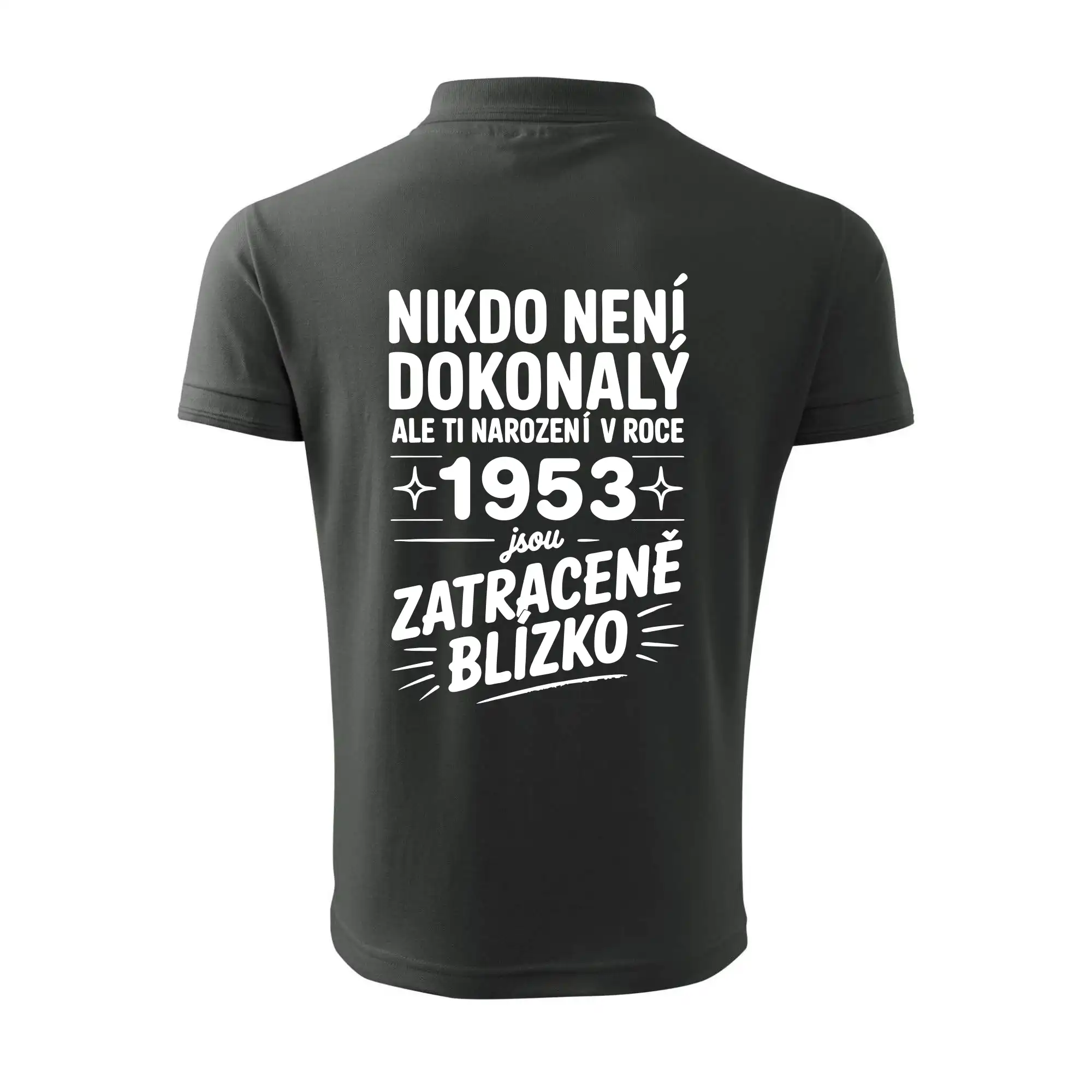 Nikdo není dokonalý ale ti narození v roce 1953 jsou zatraceně blízko