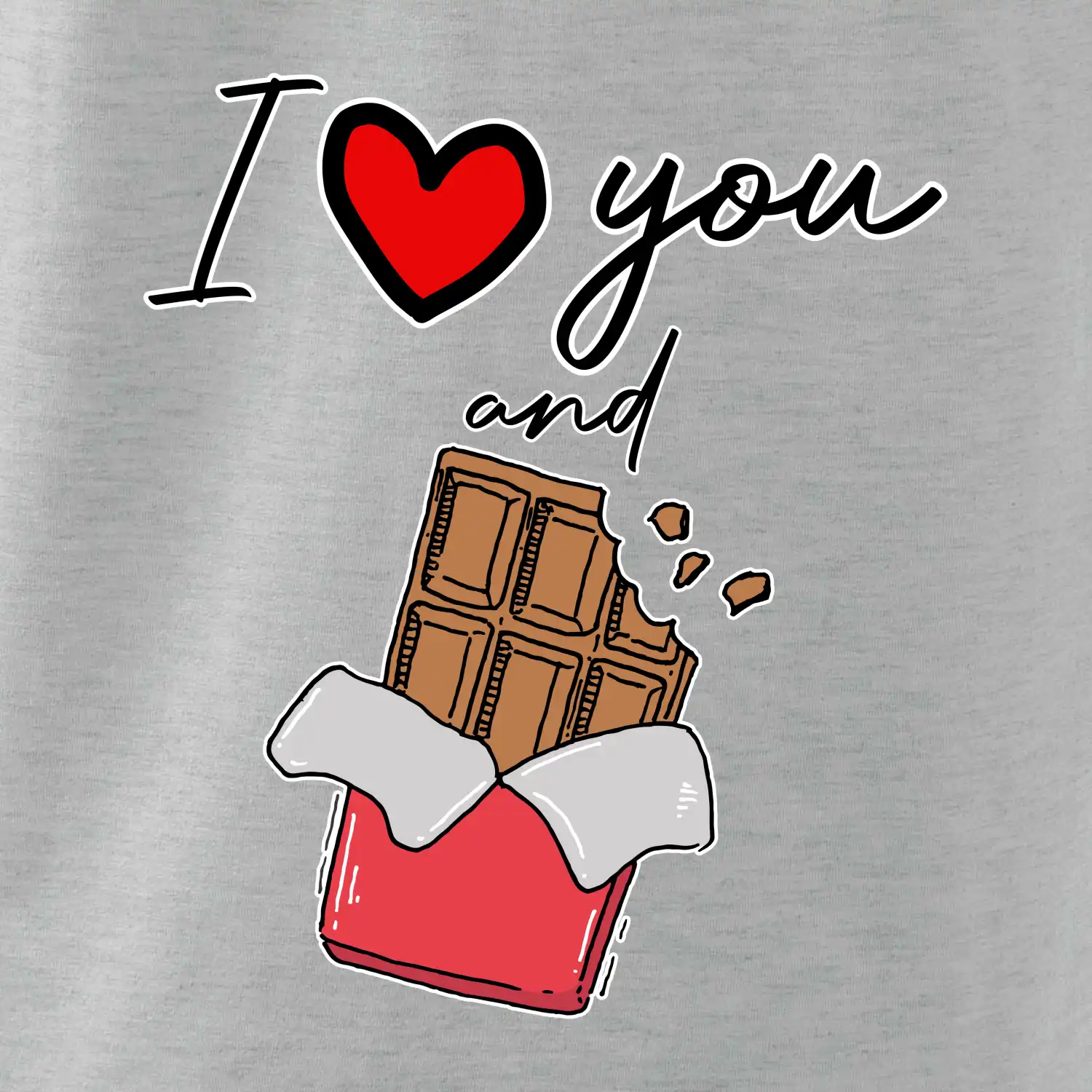 I love you and chocolate