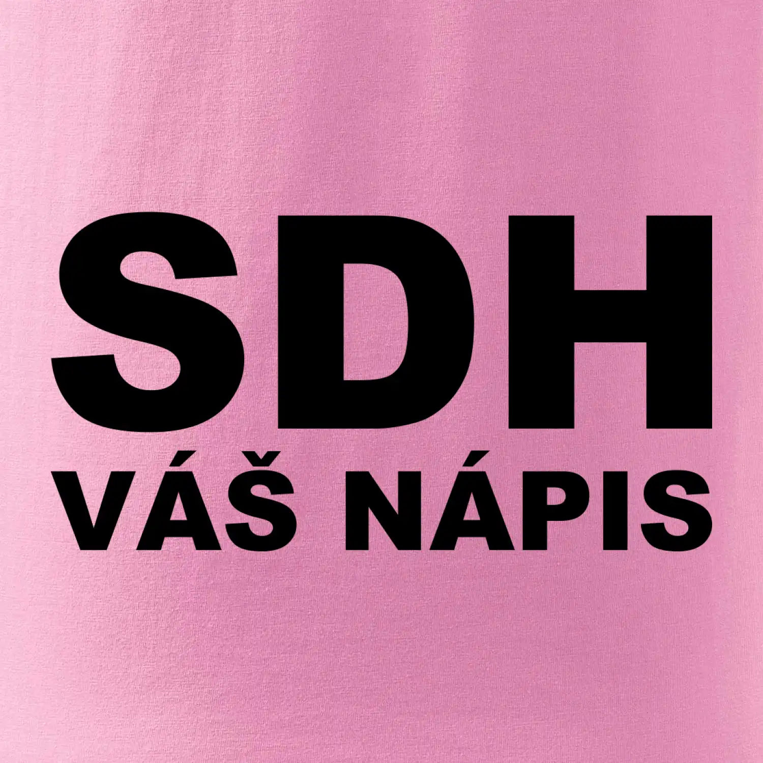 SDH nápis - vlastní nápis