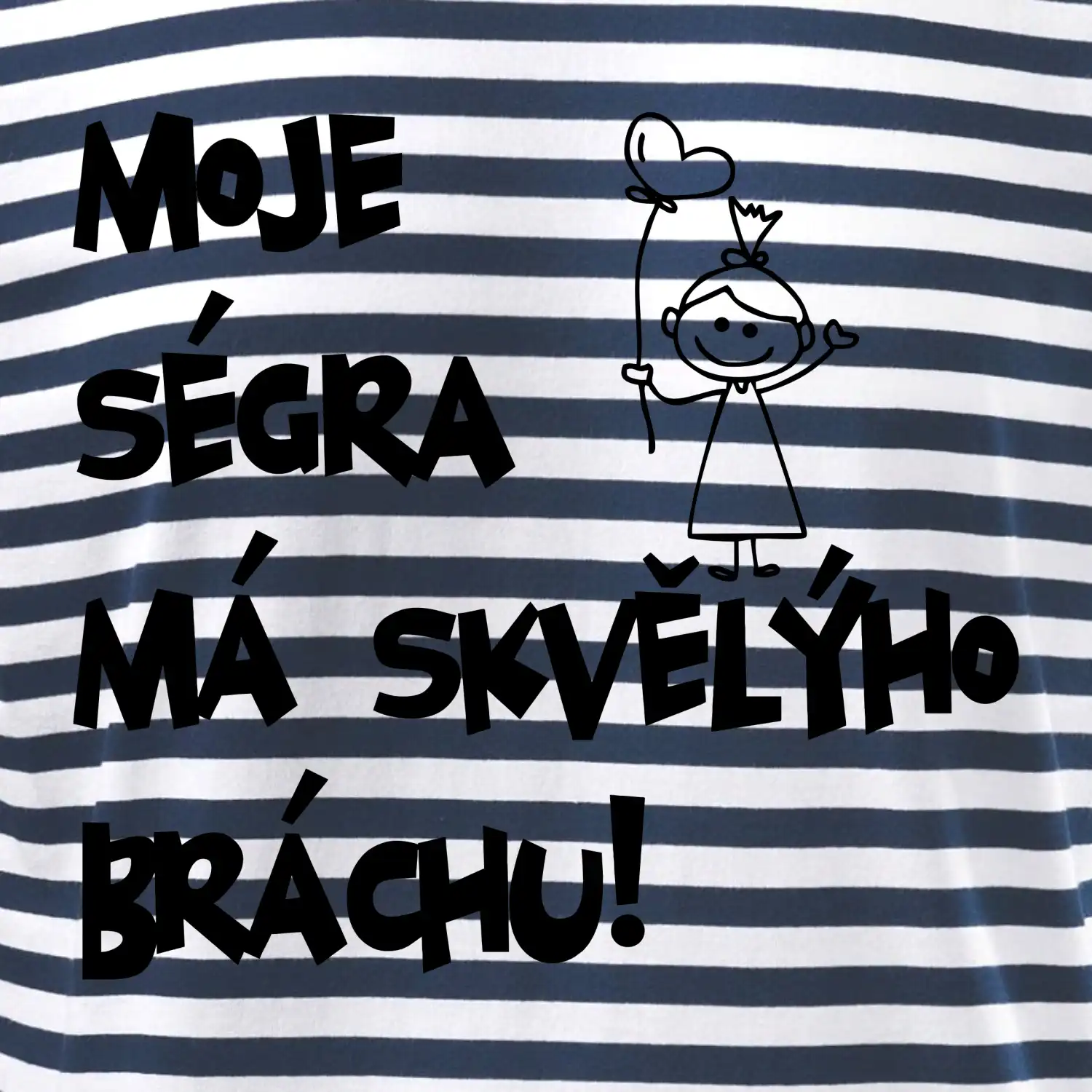 Můj brácha má skvělou ségru / Moje ségra má skvělýho bráchu