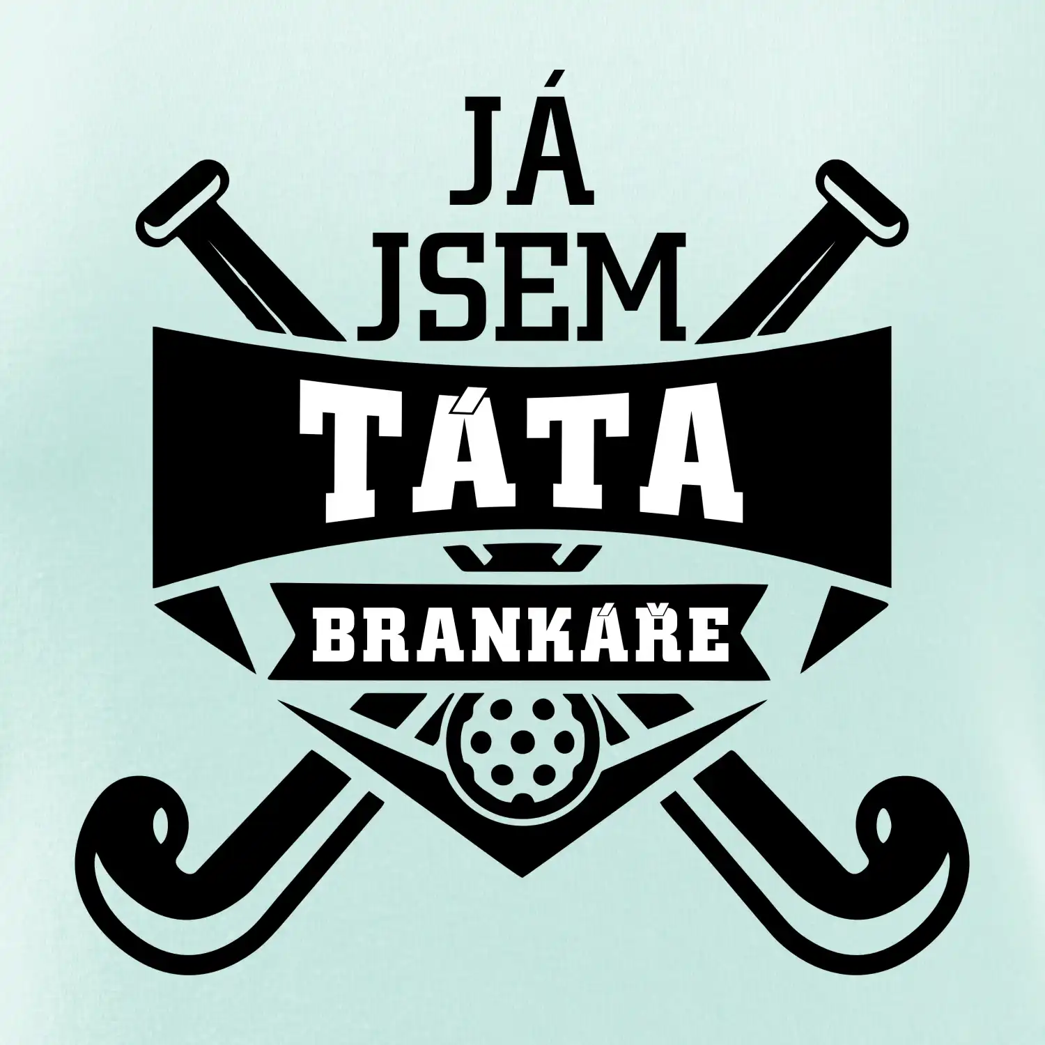Hokejbal - Já jsem táta brankáře