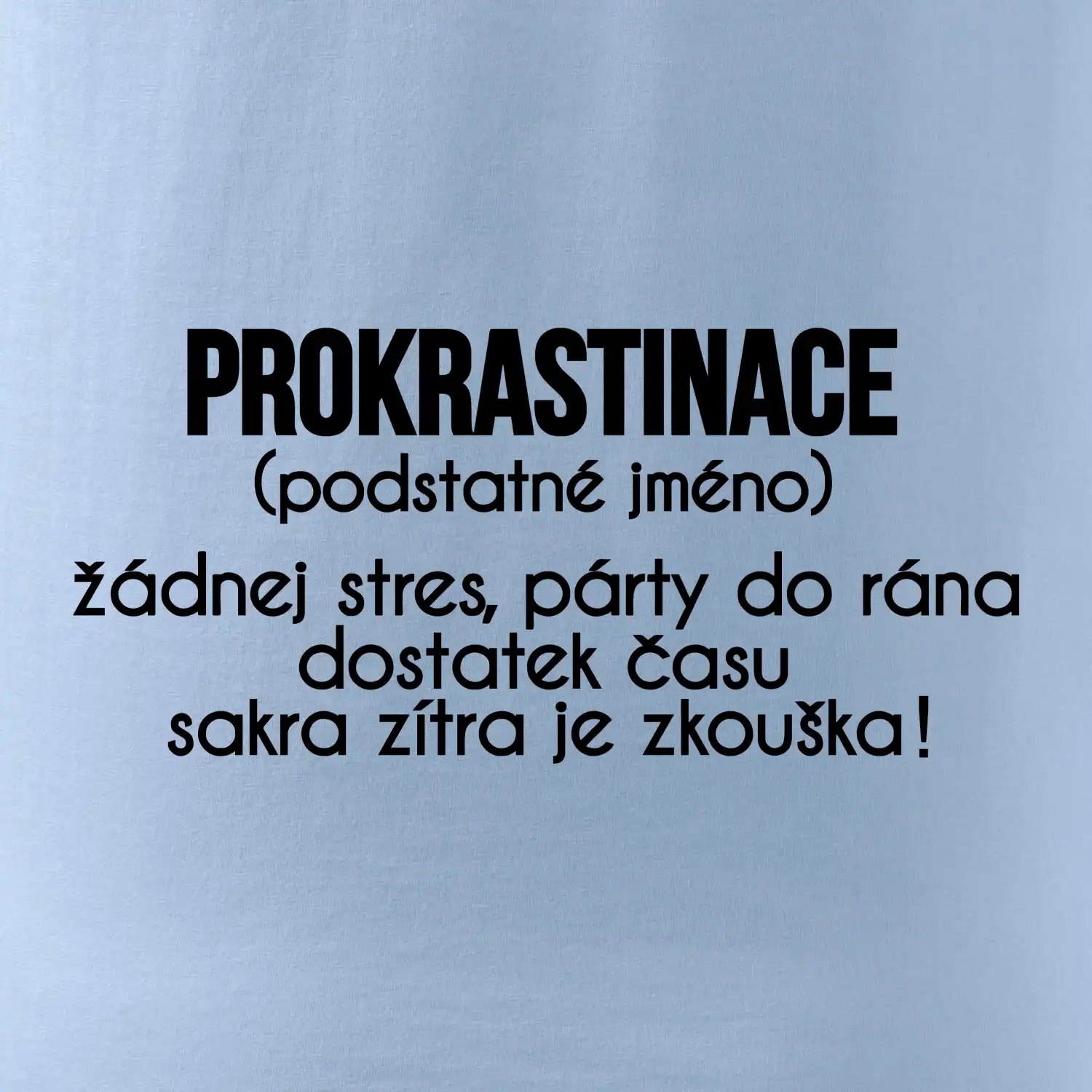 Prokrastinace - TEXT