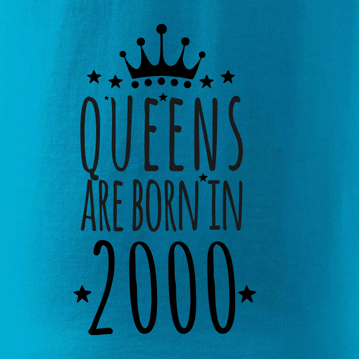 Queens are born in 2000