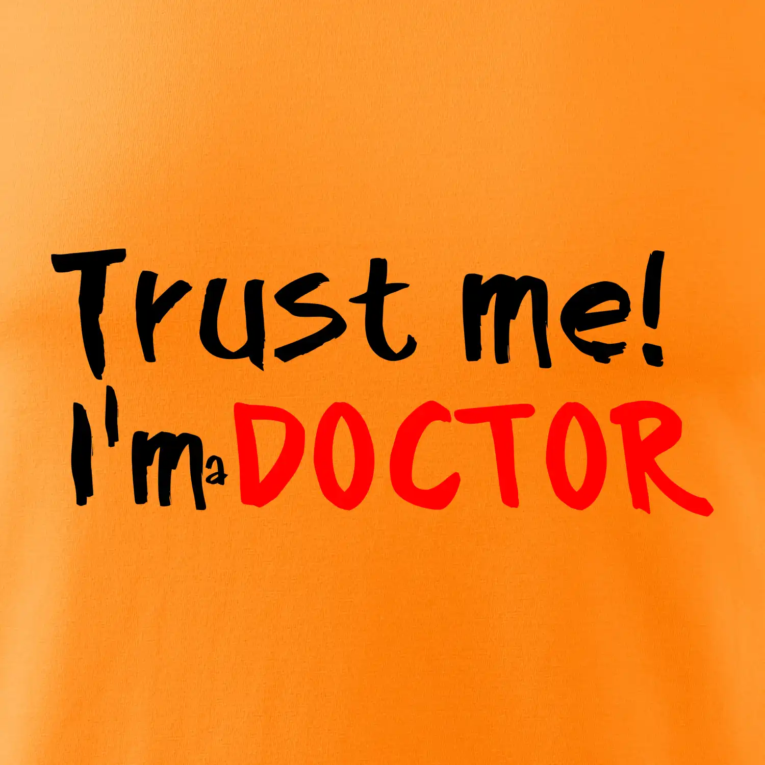 Trust me I´m  a Doctor / Věř mi jsem Doctor