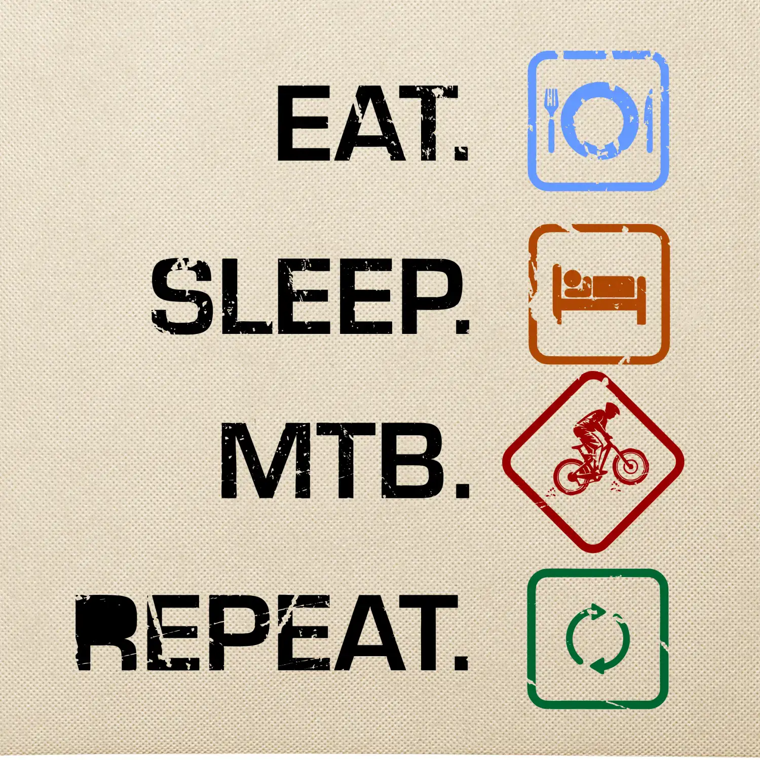 Eat sleep MTB repeat