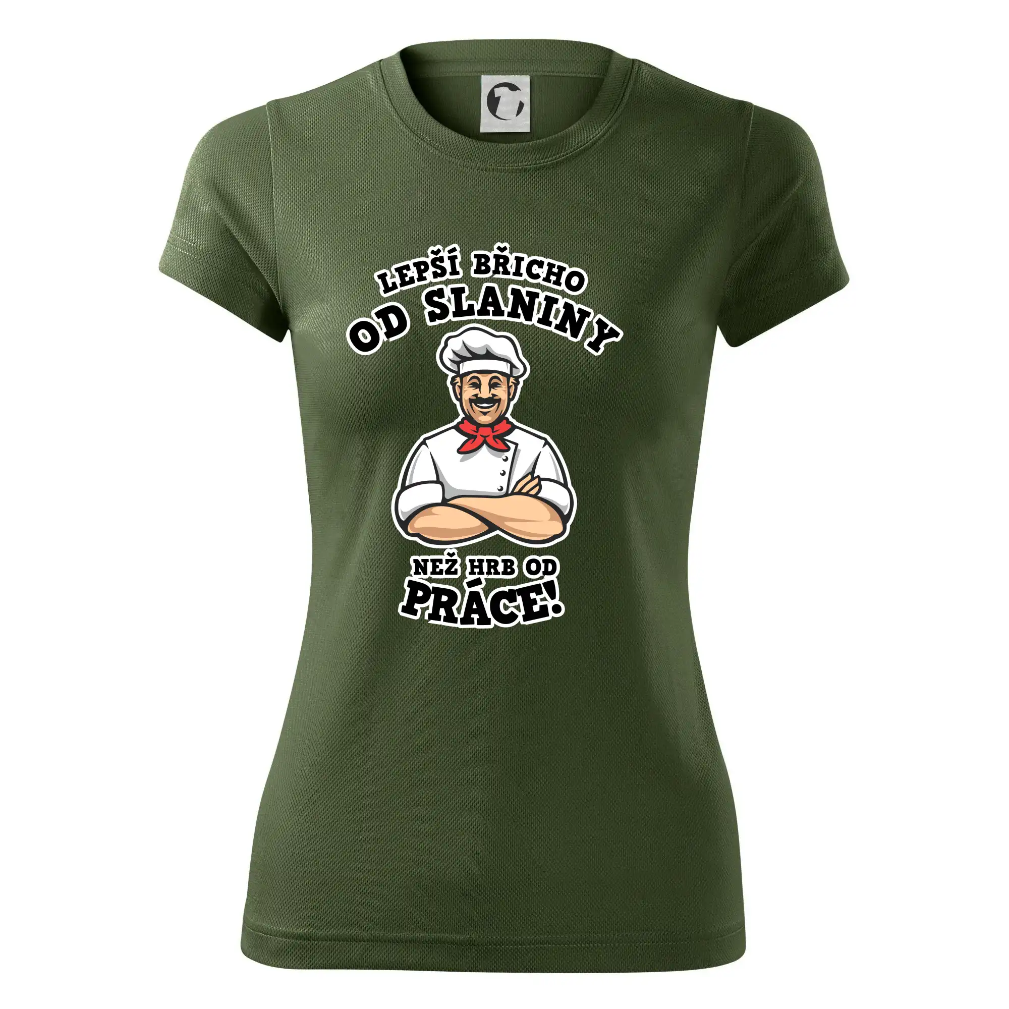 Lepší břicho od slaniny než hrb od práce