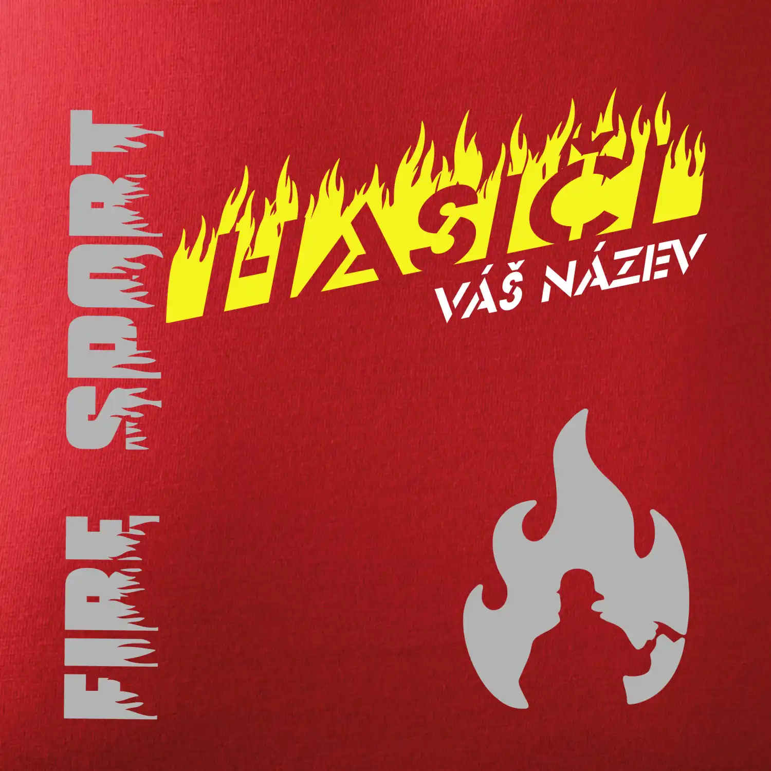 Hasiči - oheň - Váš název