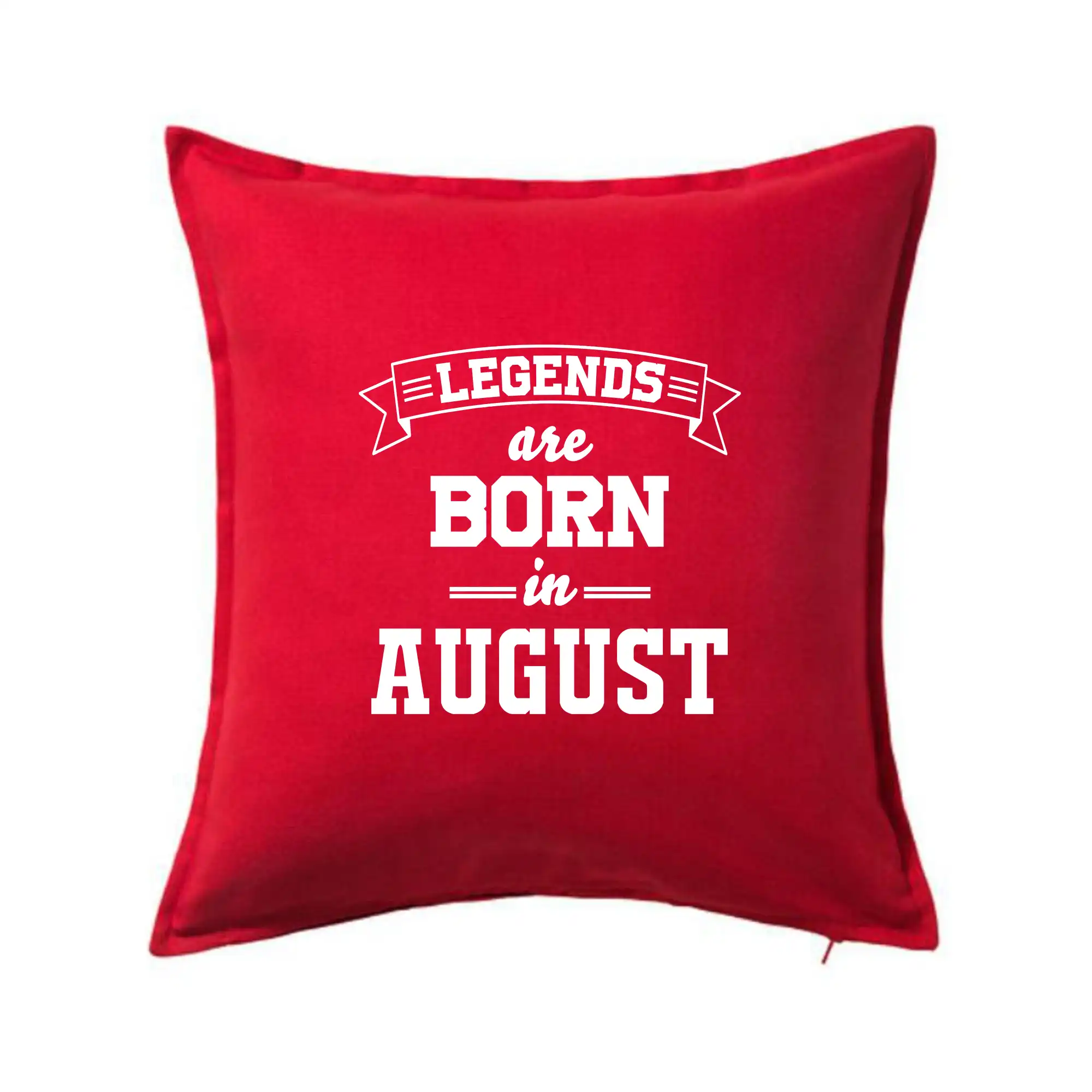 Legends are born in August