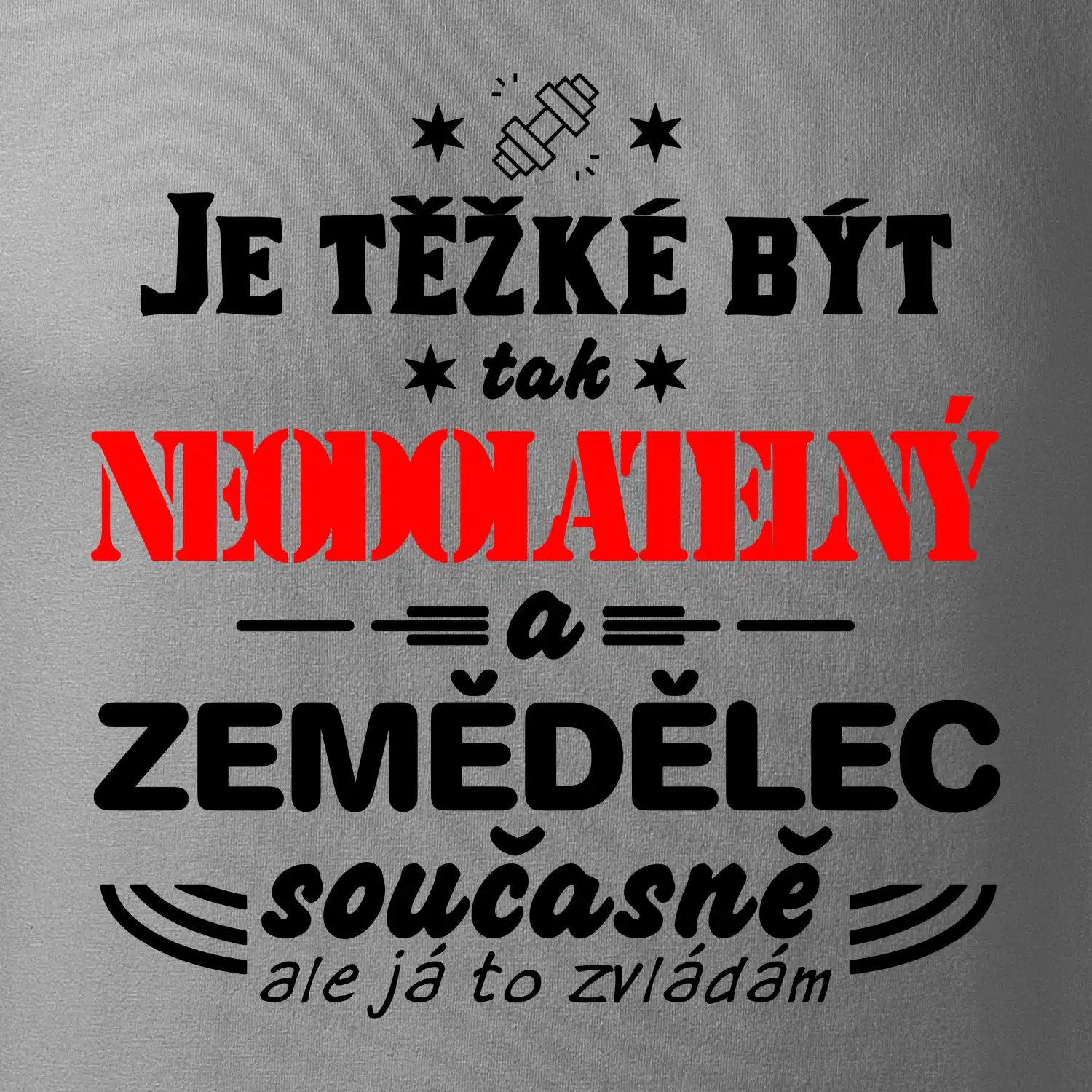 Je těžké být neodolatelný zemědělec