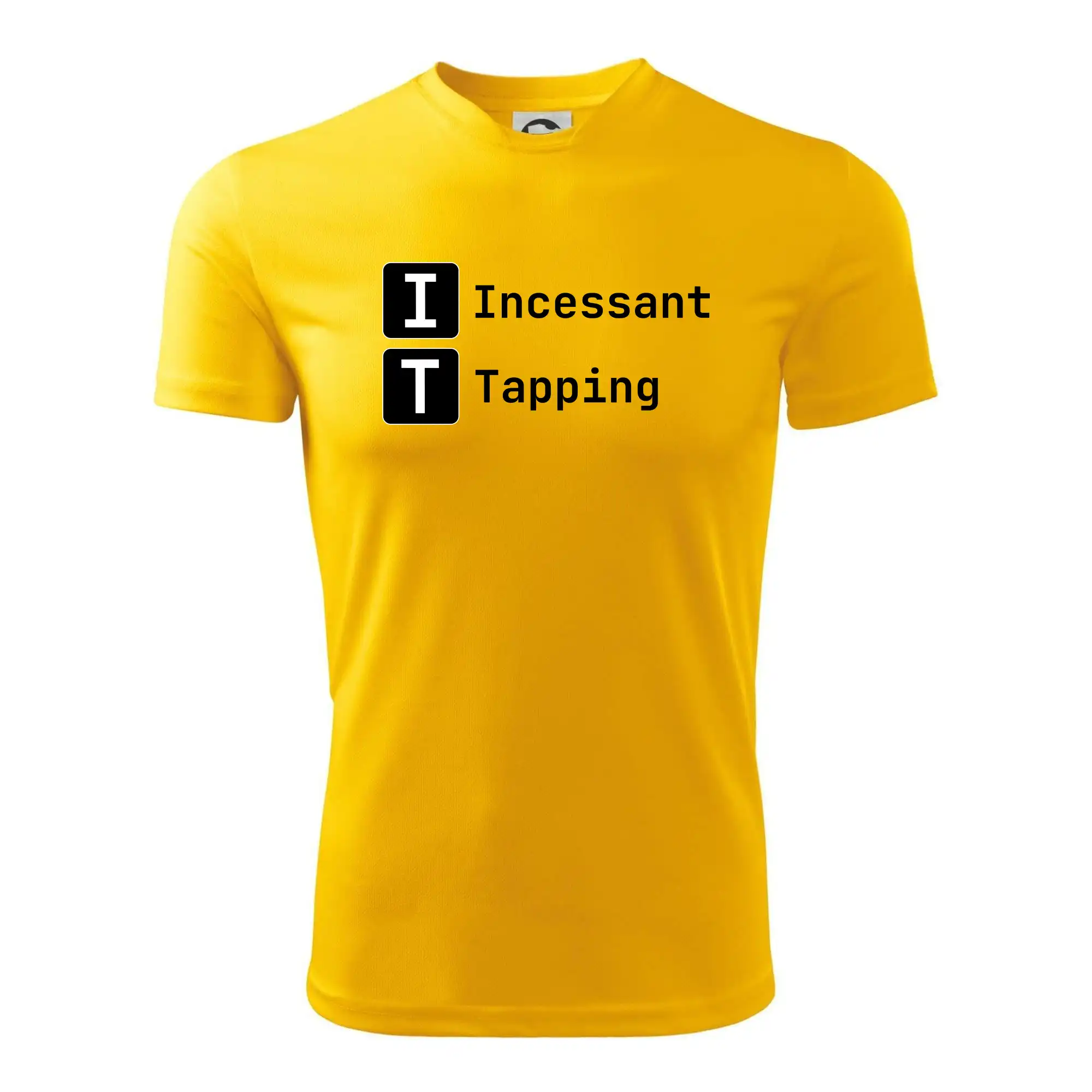 IT Nápis Incessant Tapping