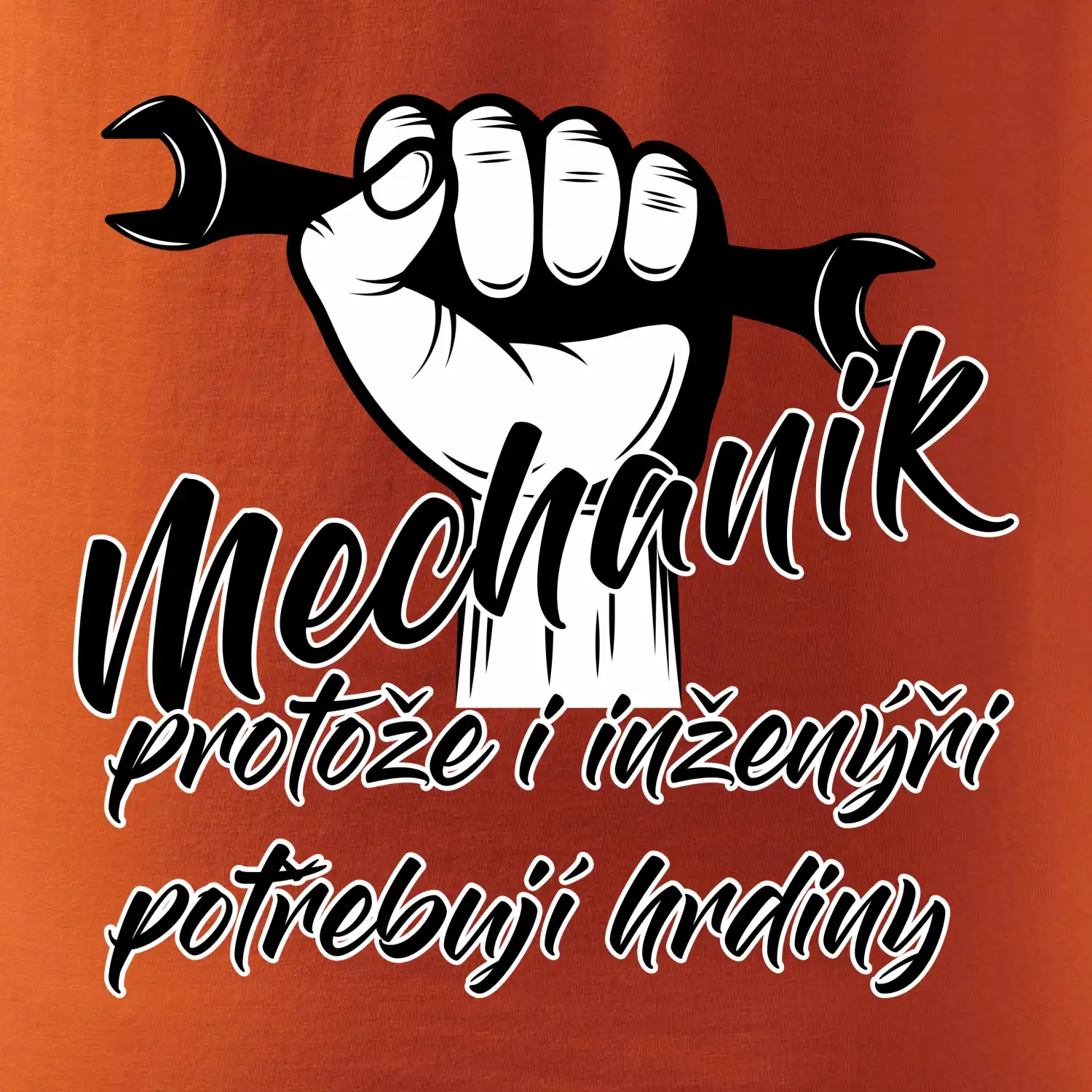 Mechanik - i inženýři potřebují hrdiny