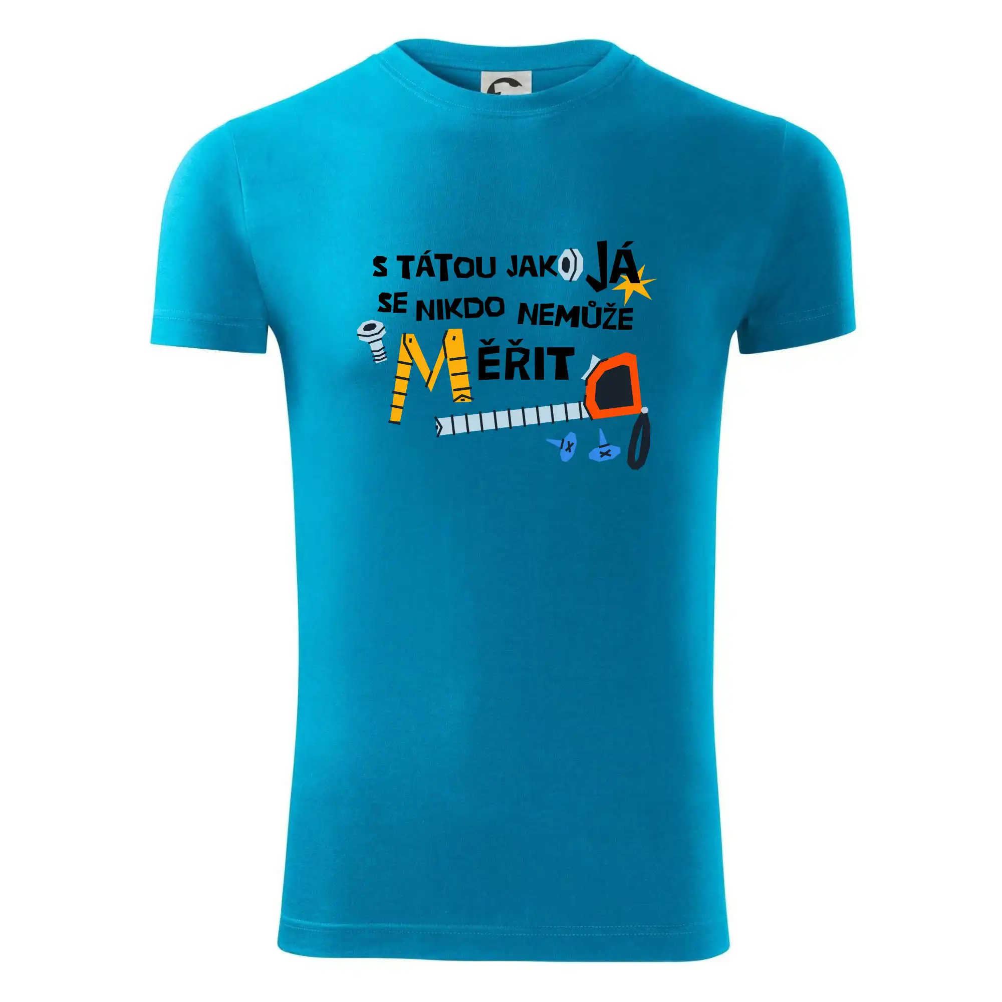 S tátou jako já se nikdo nemůže měřit
