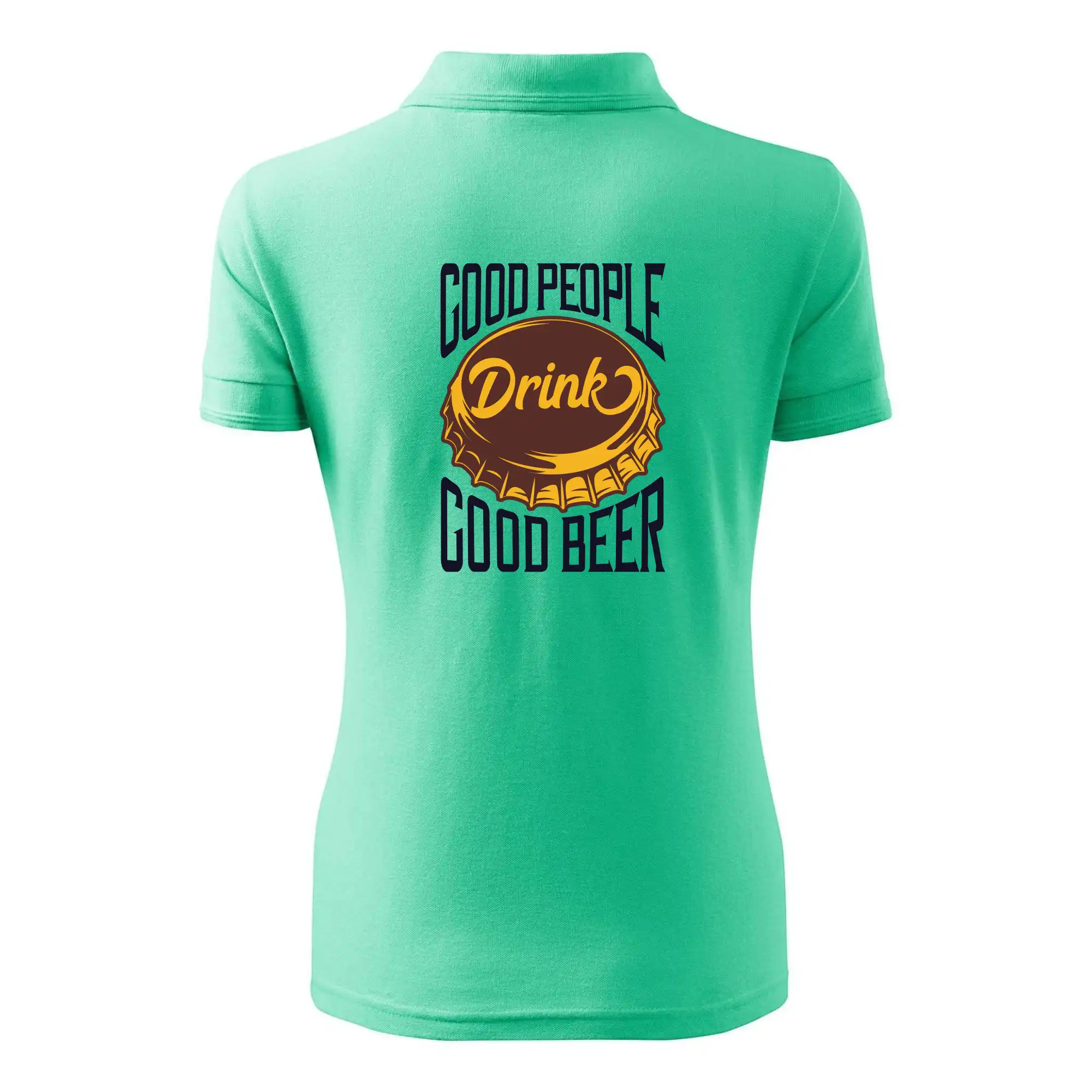 Good People Drink good Beer