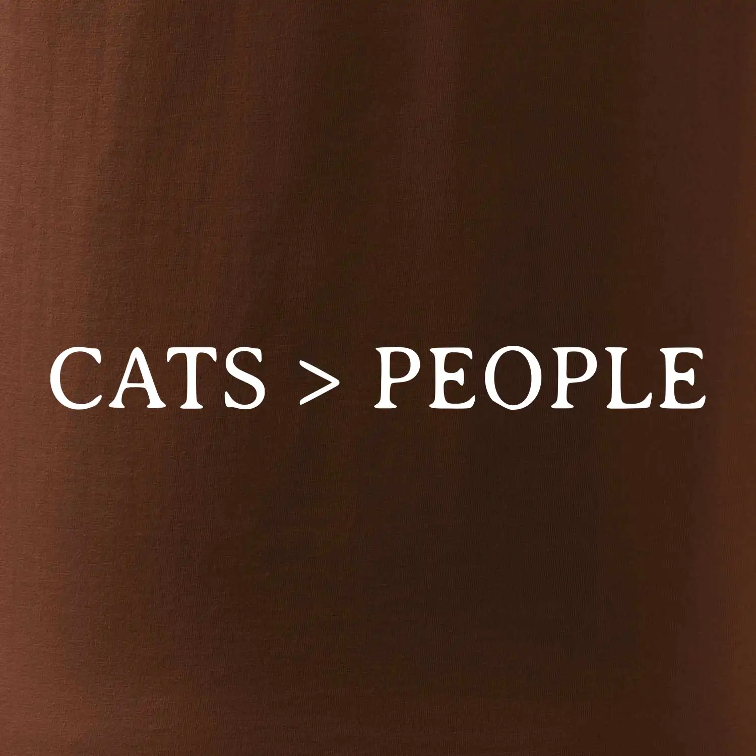 Cats > people