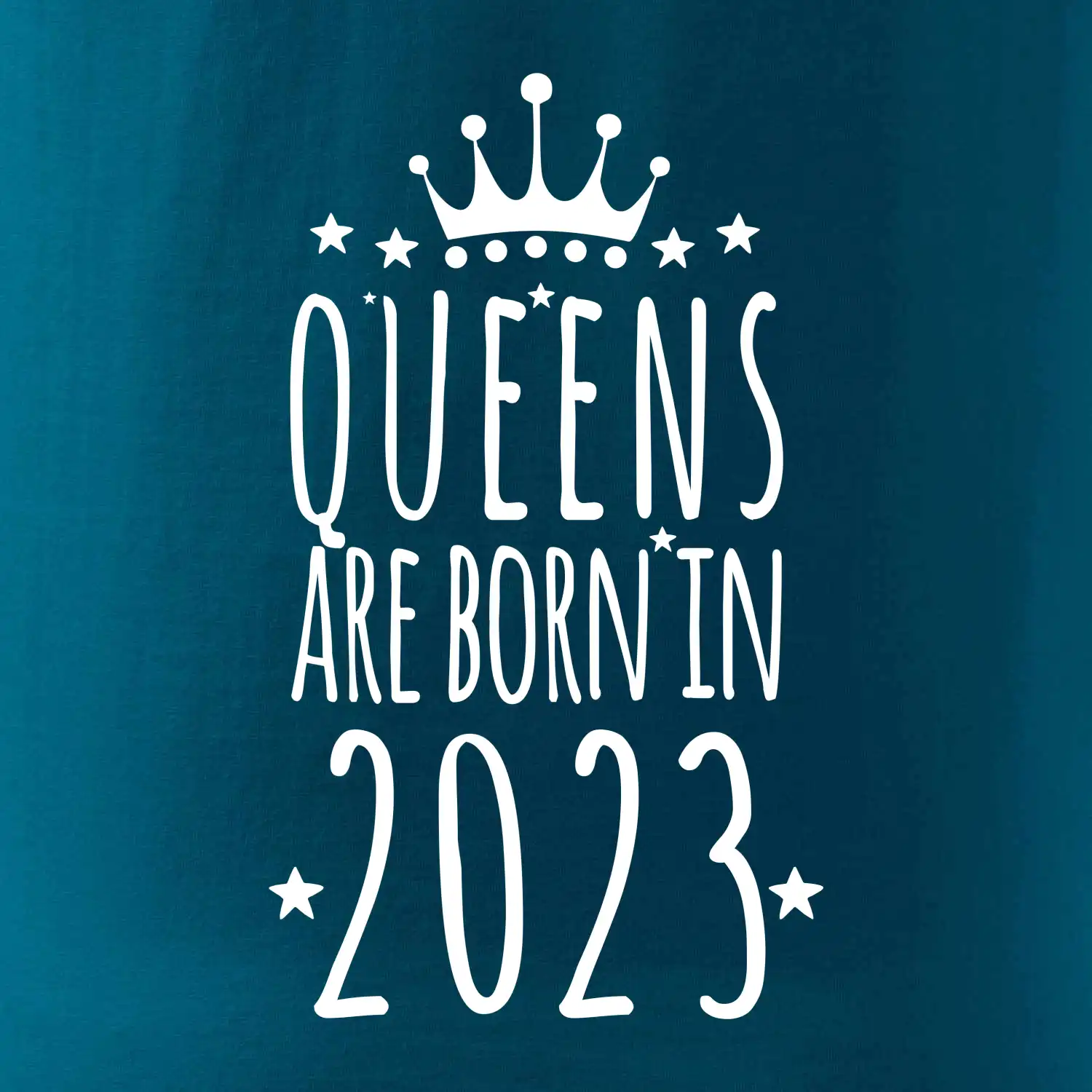 Queens are born in 2023