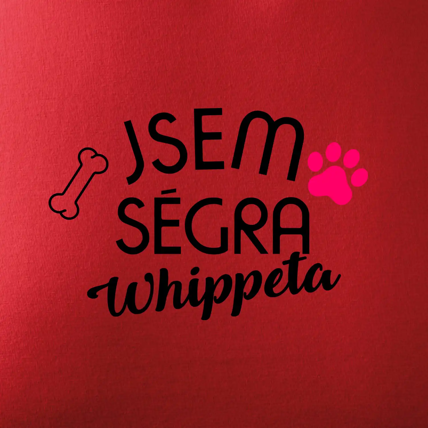 Jsem ségra Whippeta