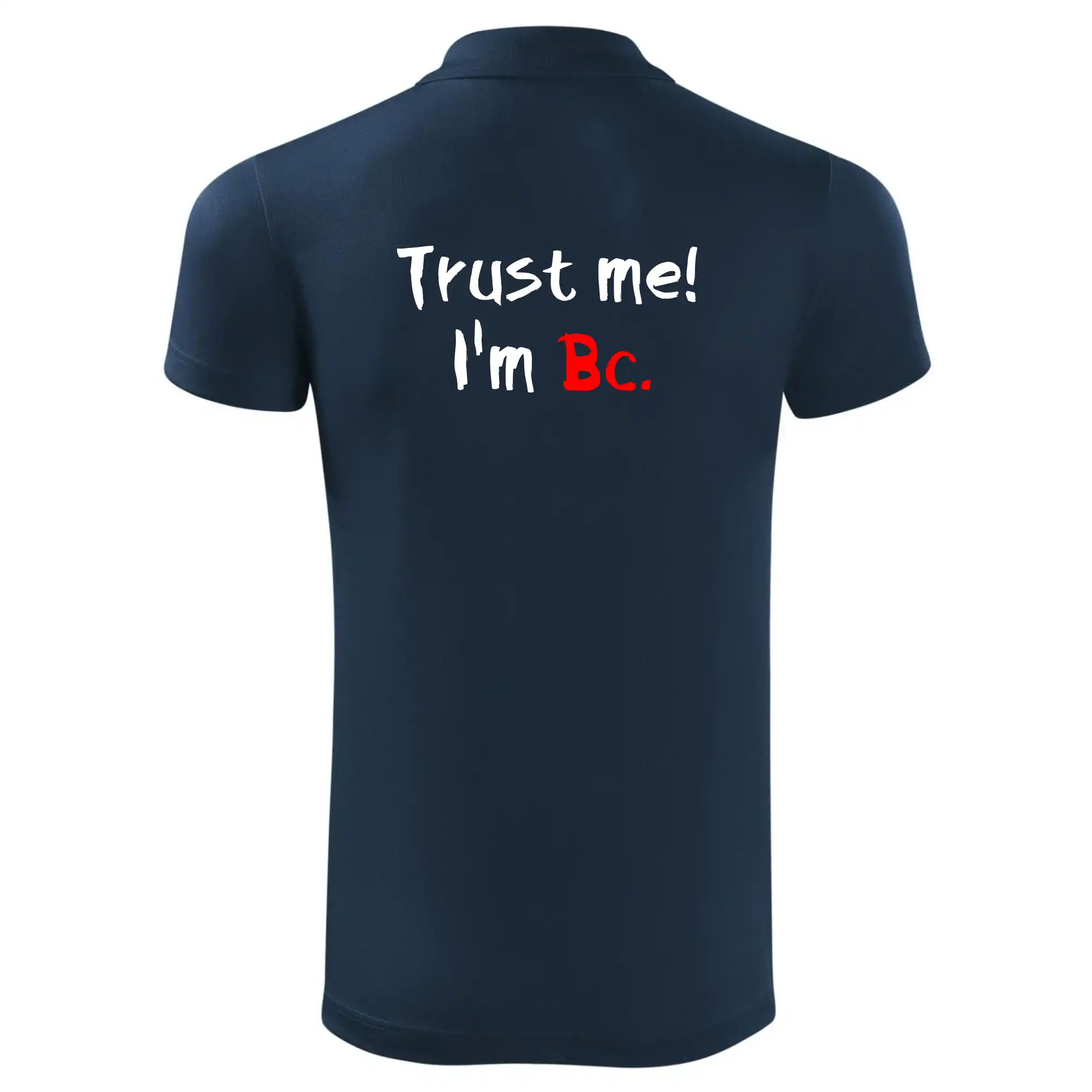 Trust me I´m  Bc. / Věř mi jsem Bc.