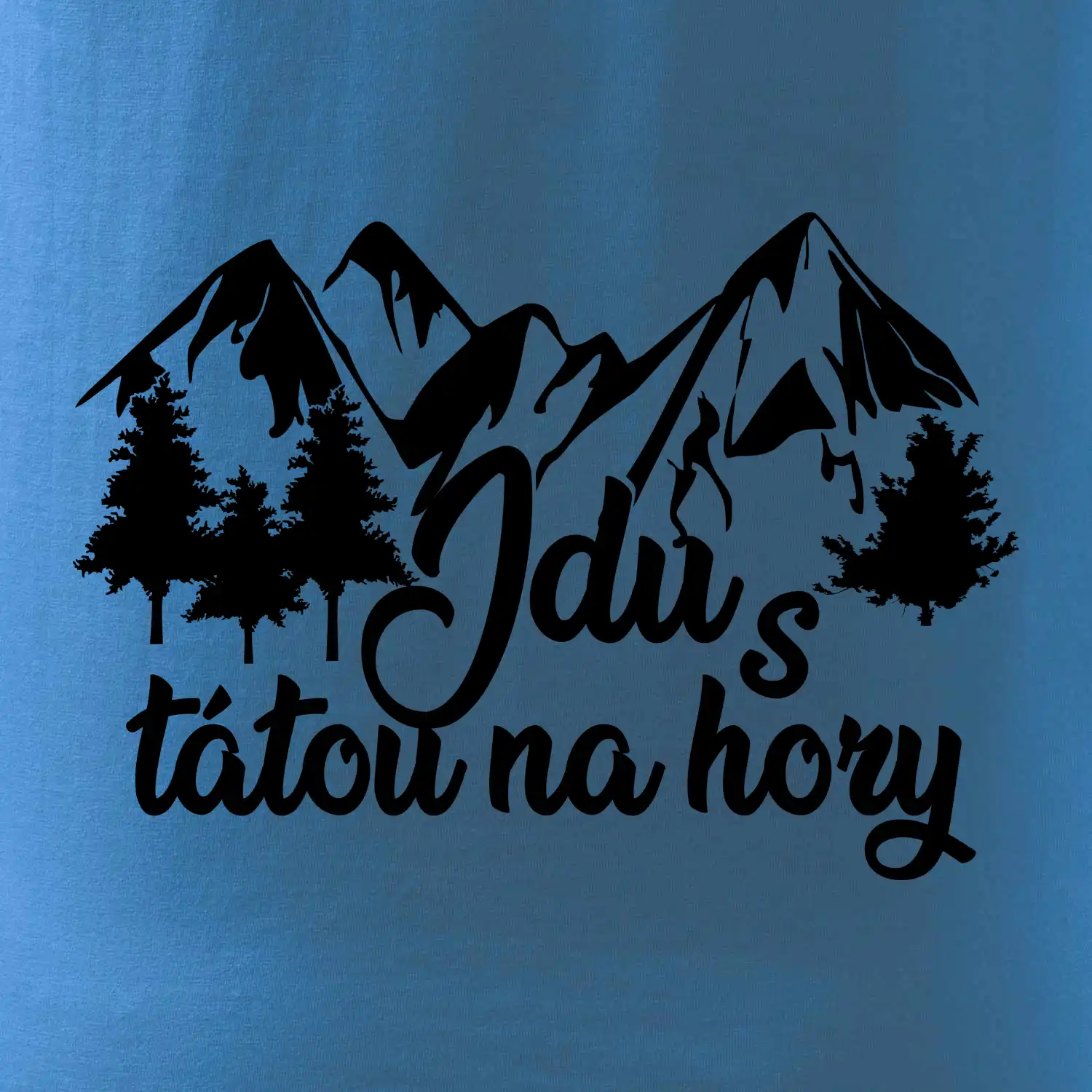 Jdu s tátou na hory