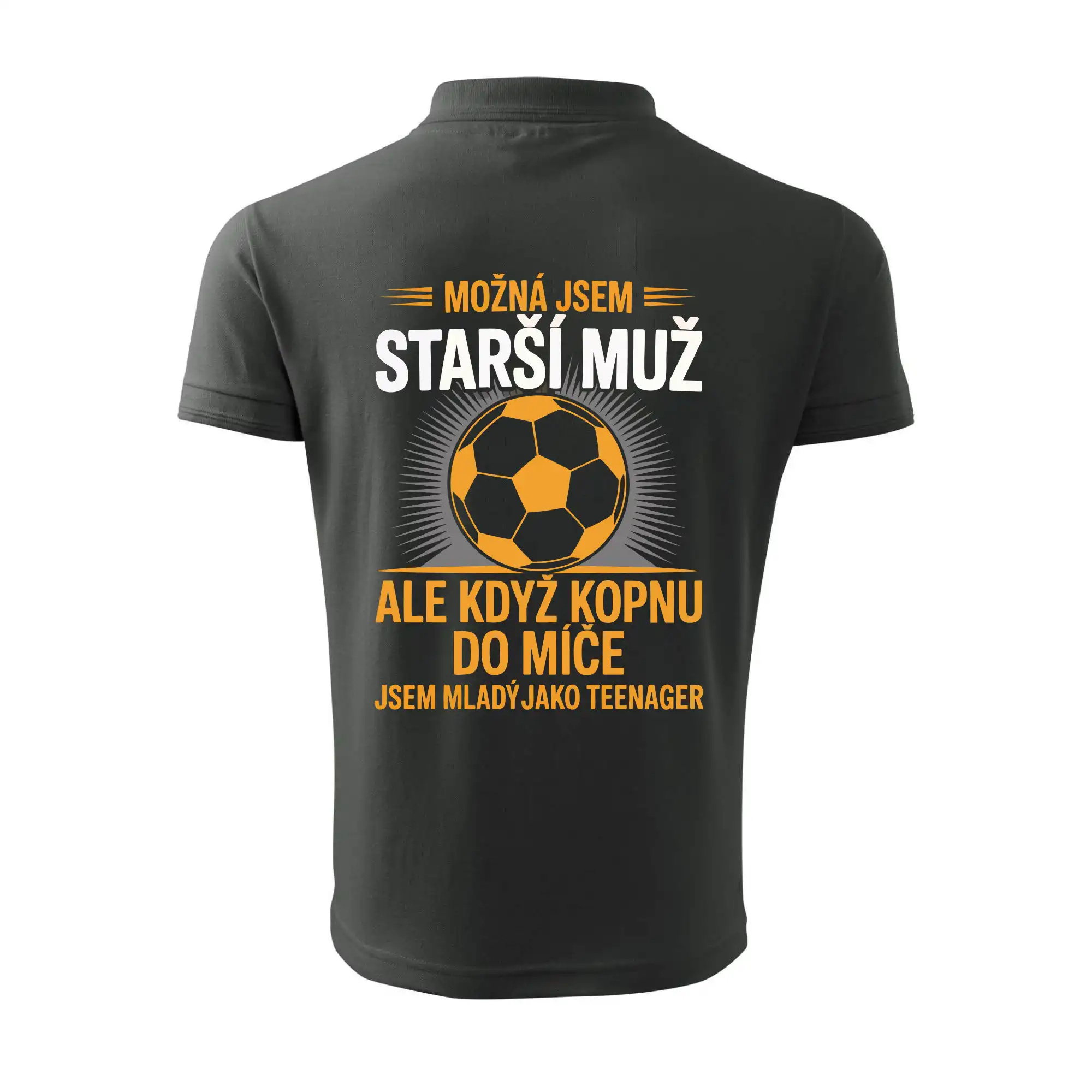 Možná jsem starší muž,  ale když kopnu do míče
