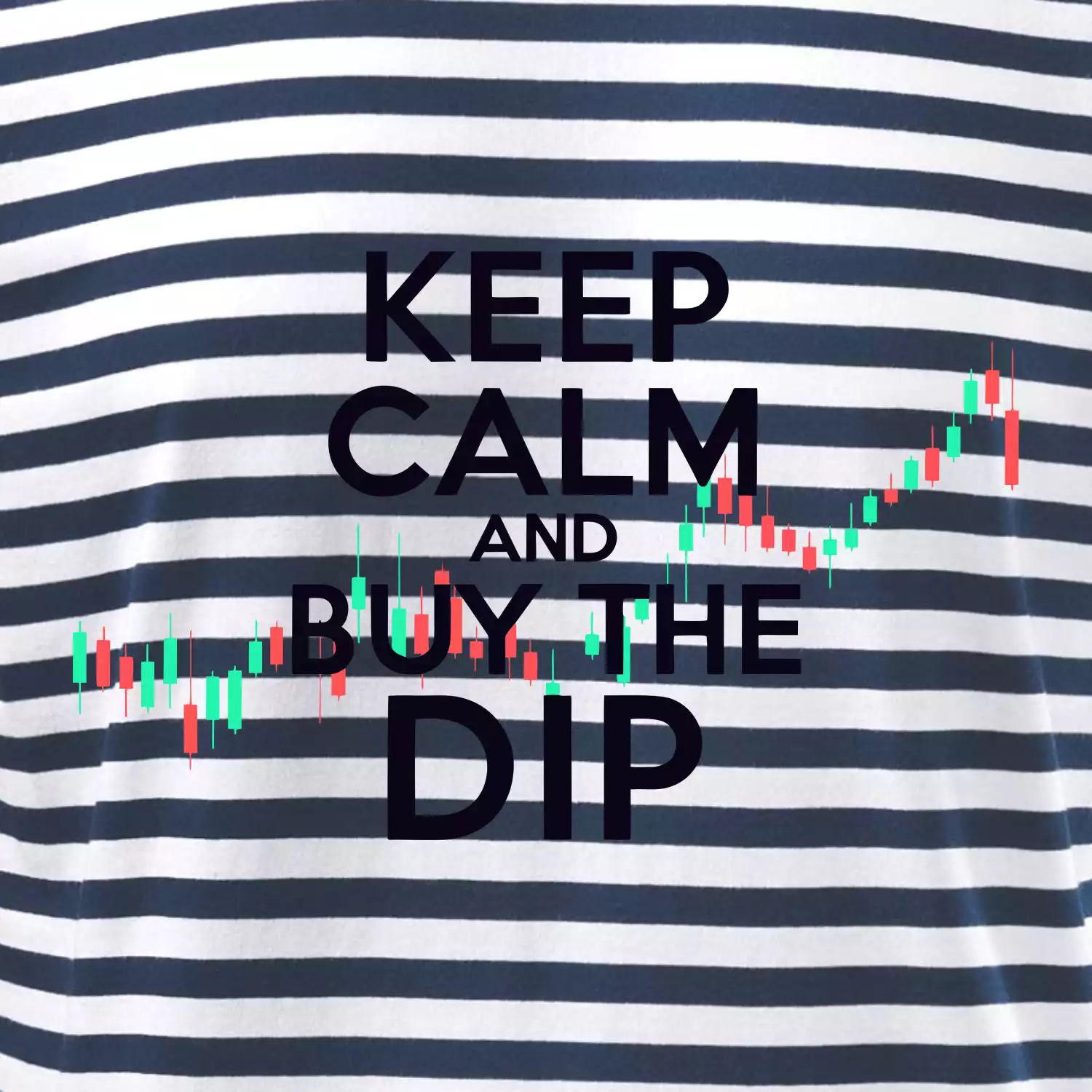 Zeleno červený graf Keep Calm and Buy the Dip