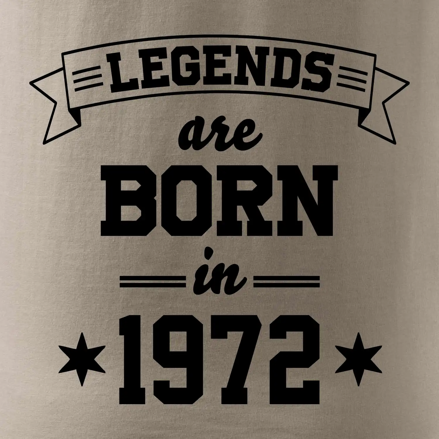Legends are born in 1972
