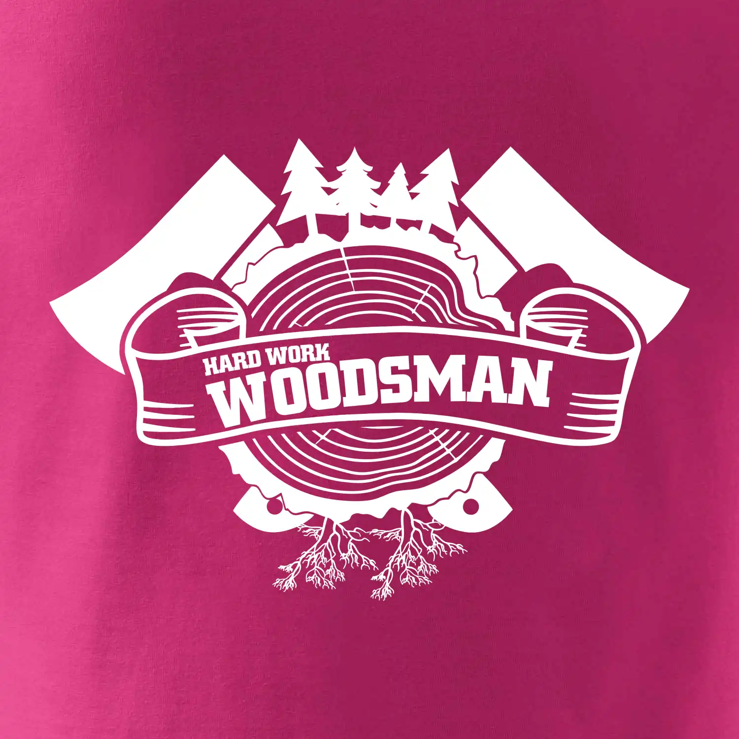Hard Work Woodsman