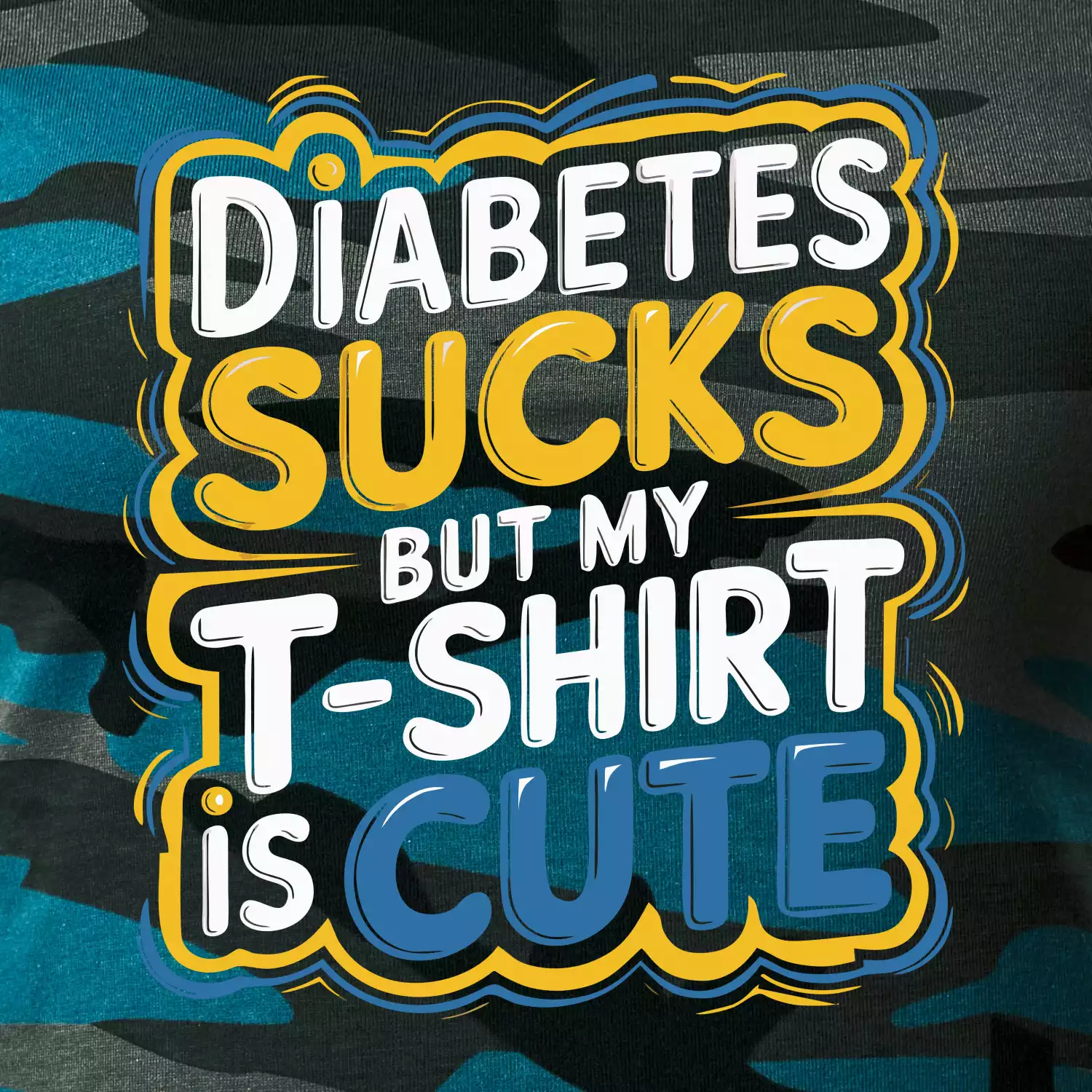 Diabetes sucks but my t-shirt is cute