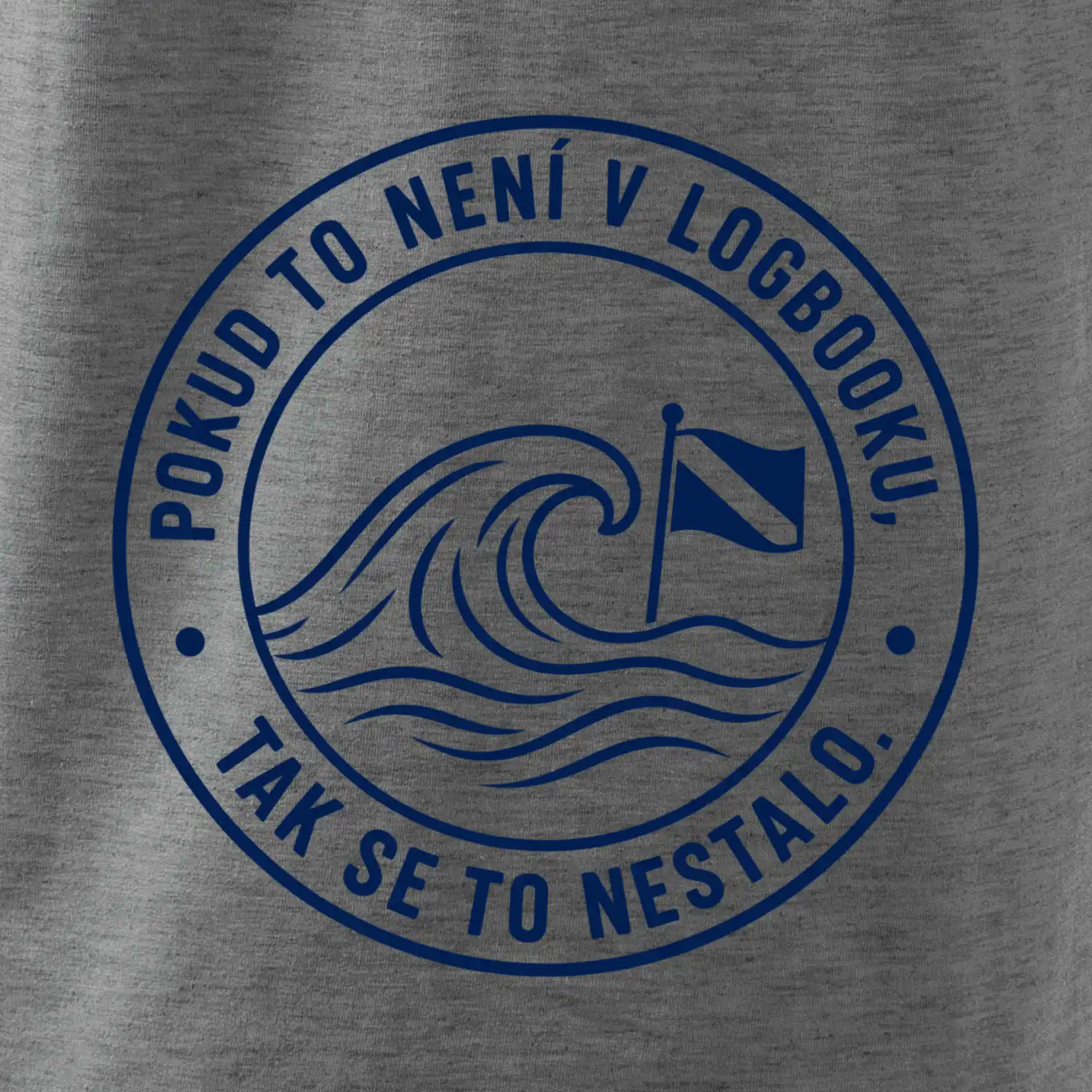 Pokud to není v logbooku kruhové razítko s vlnou a vlajkou