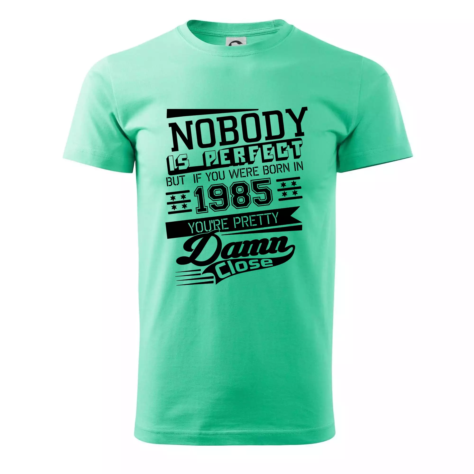 Nobody is perfect - 1985