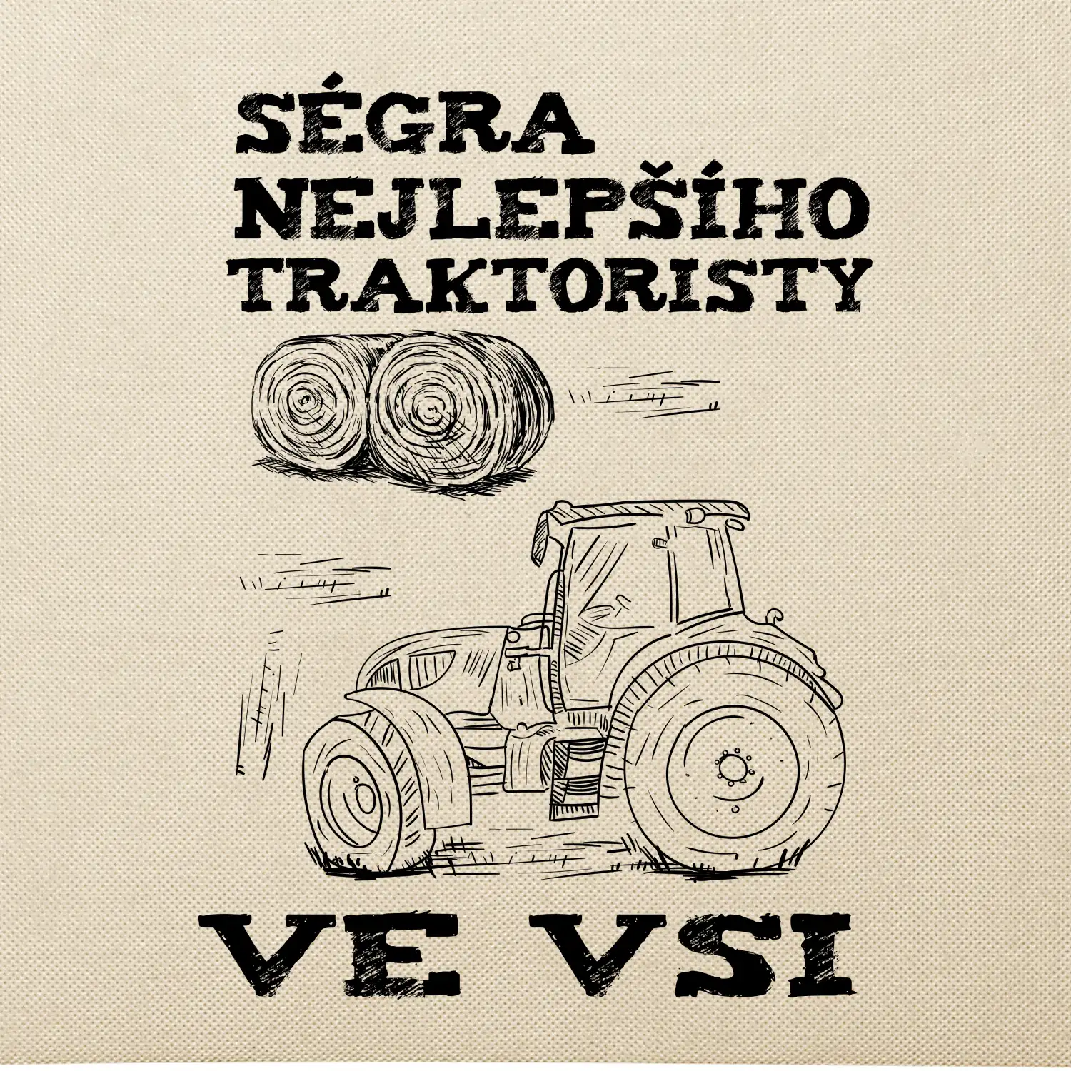 Ségra nejlepšího traktoristy ve vsi