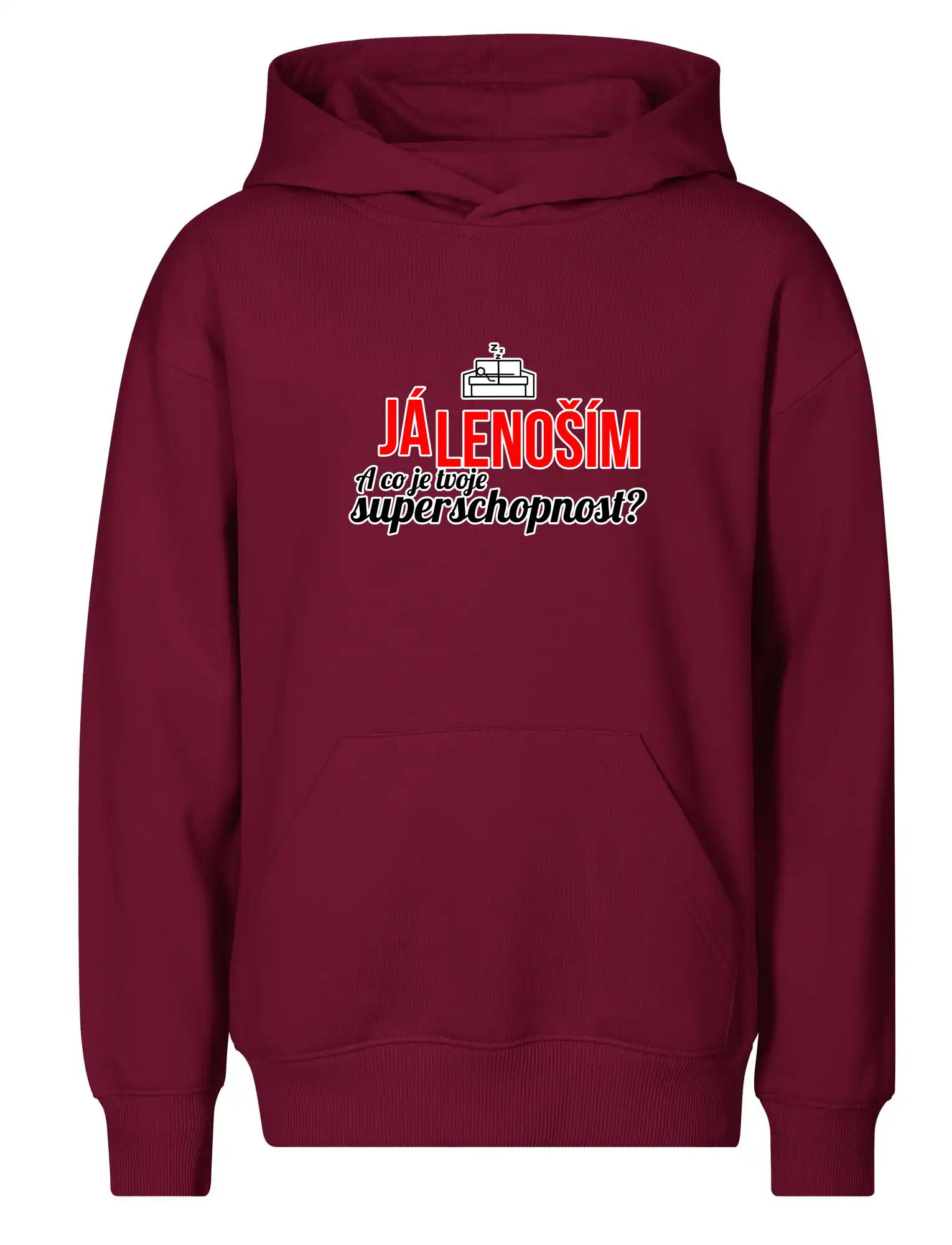 Já lenoším - tvoje superschopnost? rovný nápis