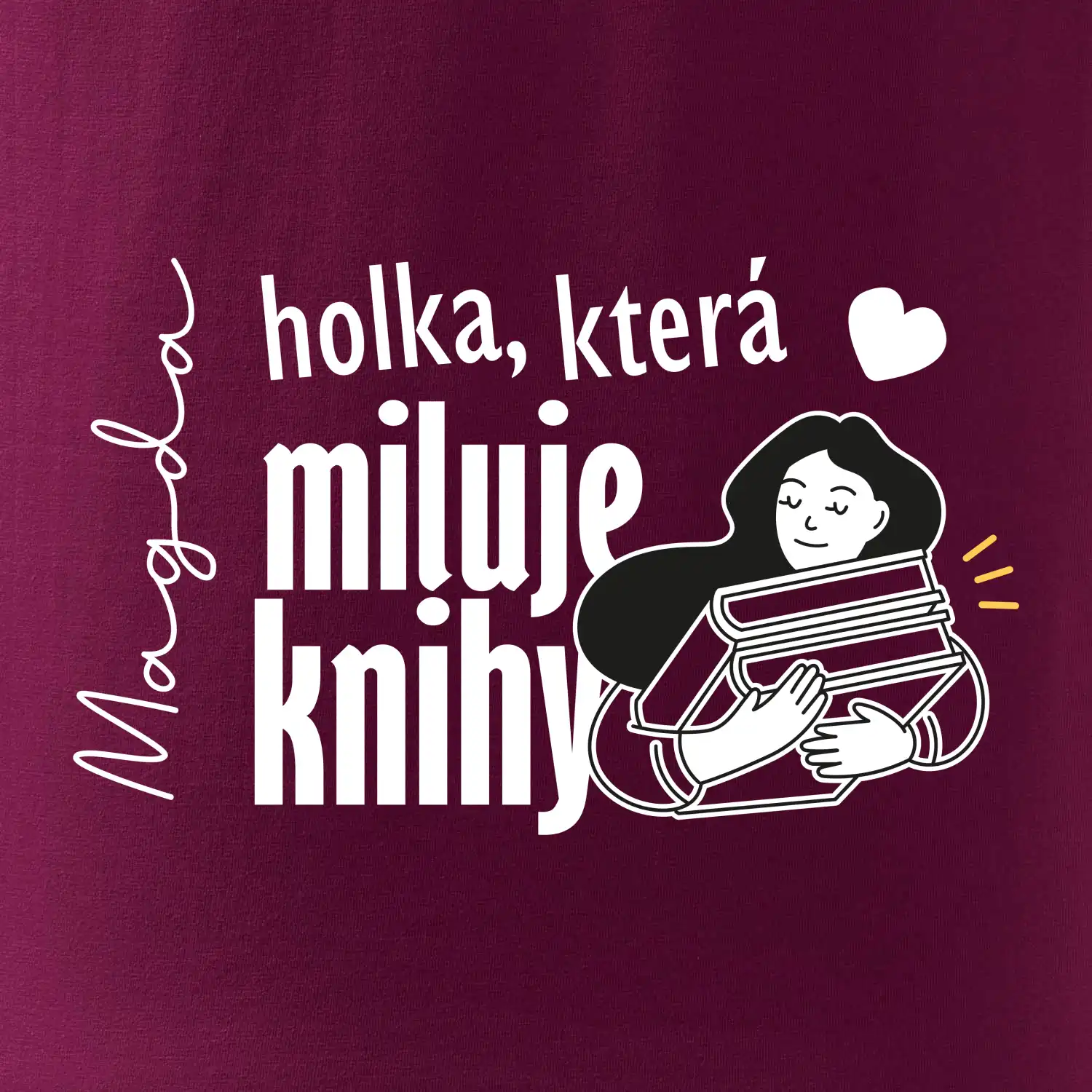 Černobílá holka, která miluje knihy - Vaše jméno