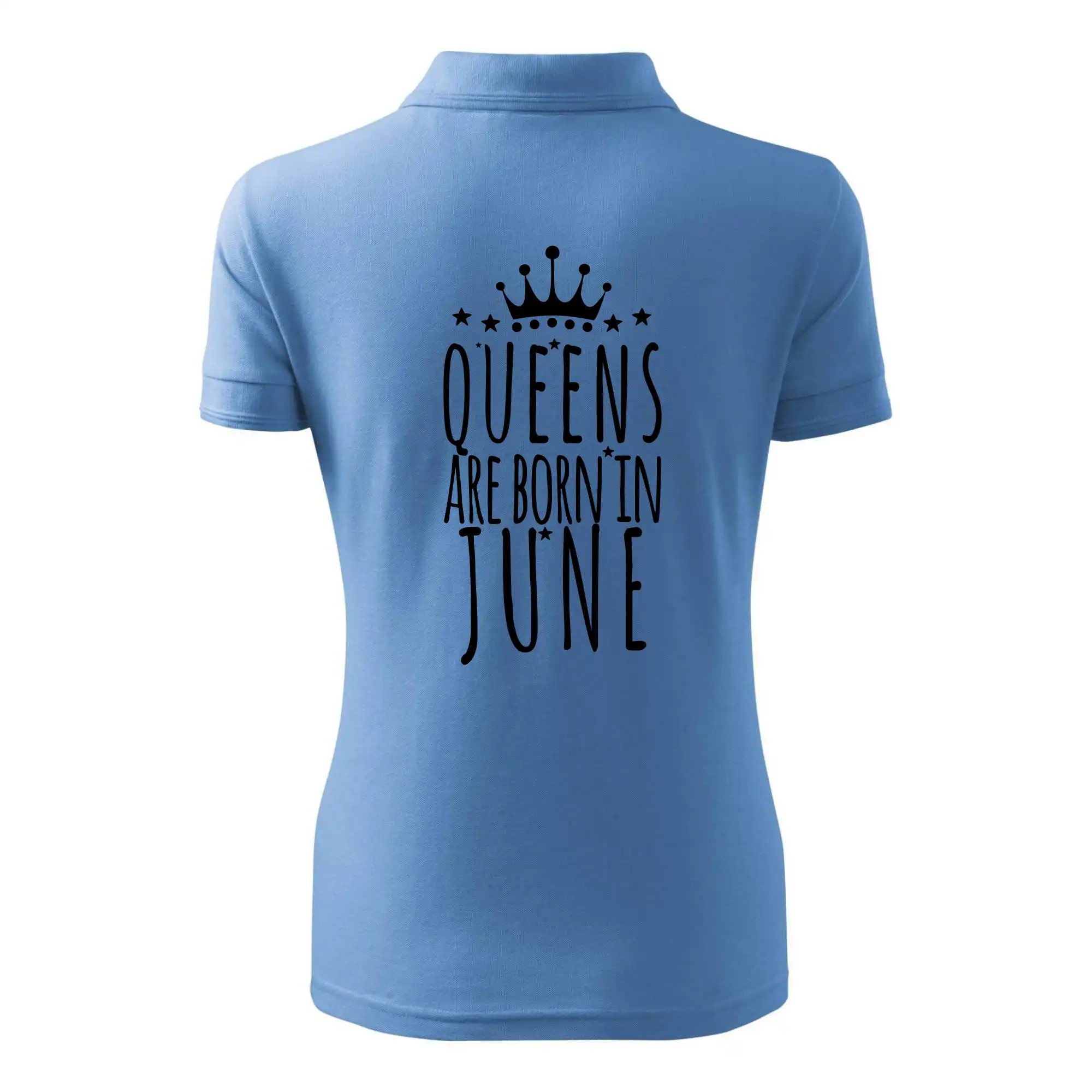 Queens are born in June