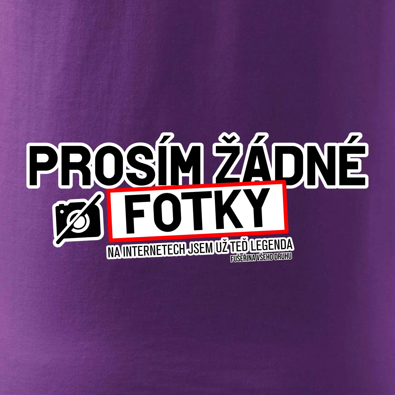 Prosím žádné fotky - fušeřina