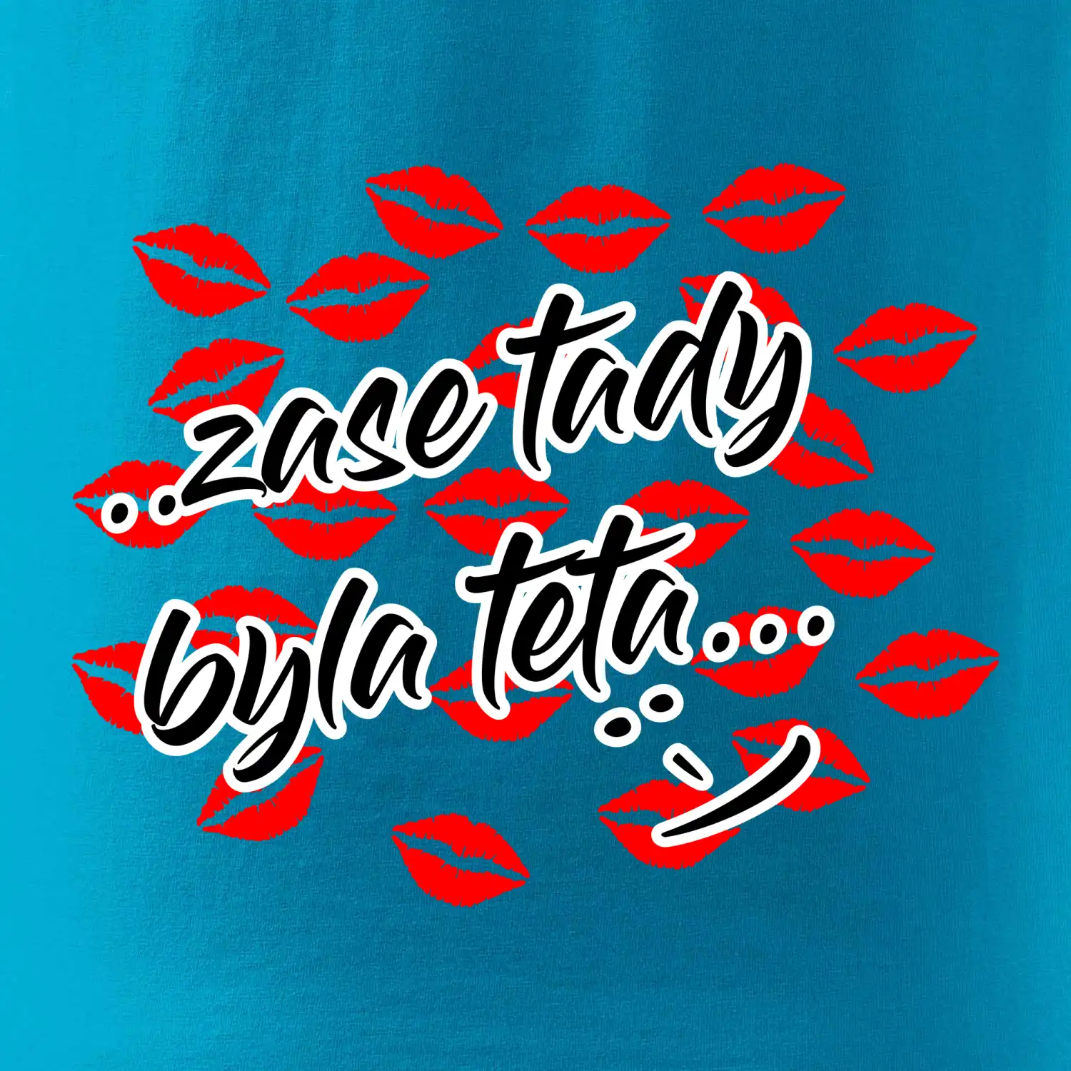 Pusinky zase tady byla teta
