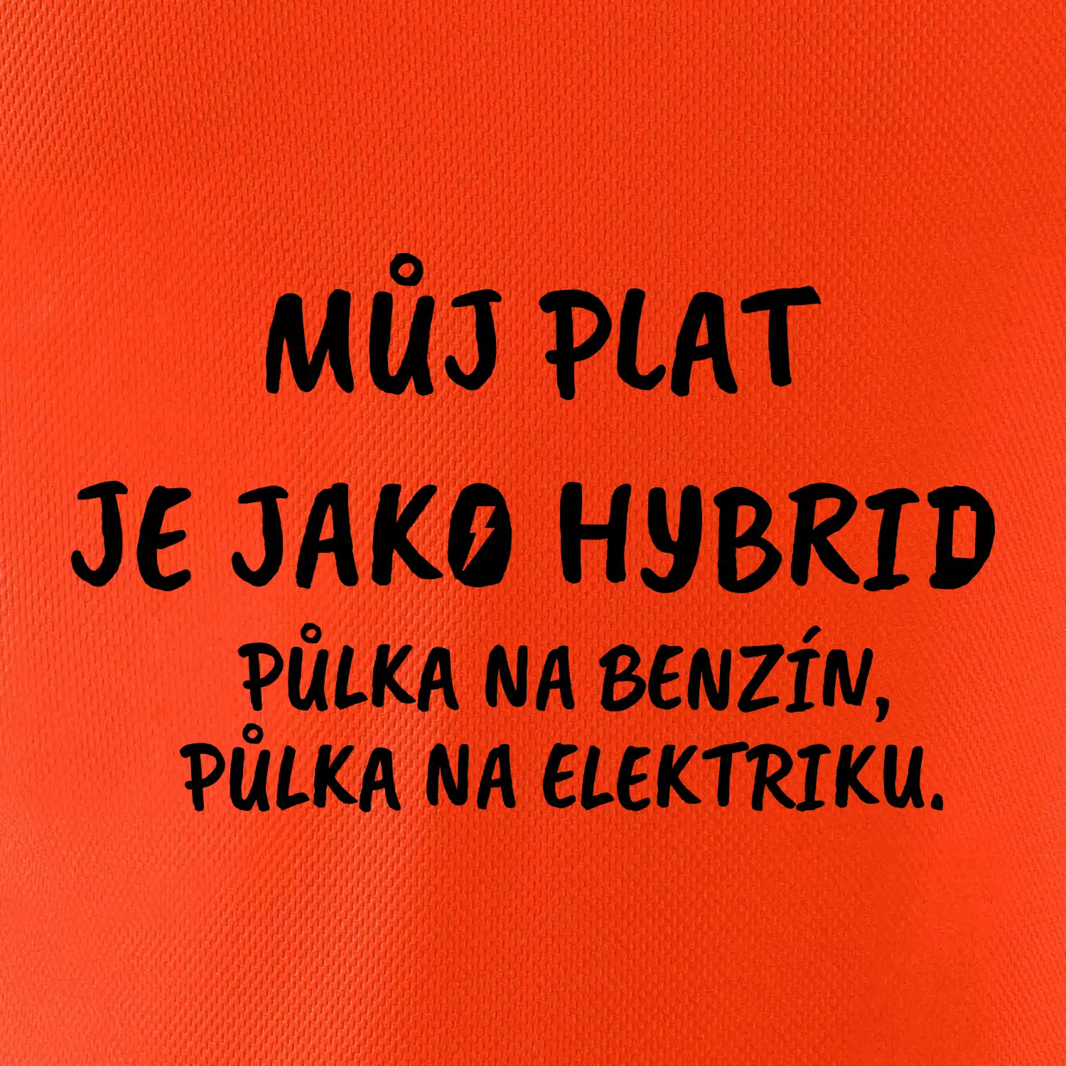 Můj plat jako hybrid
