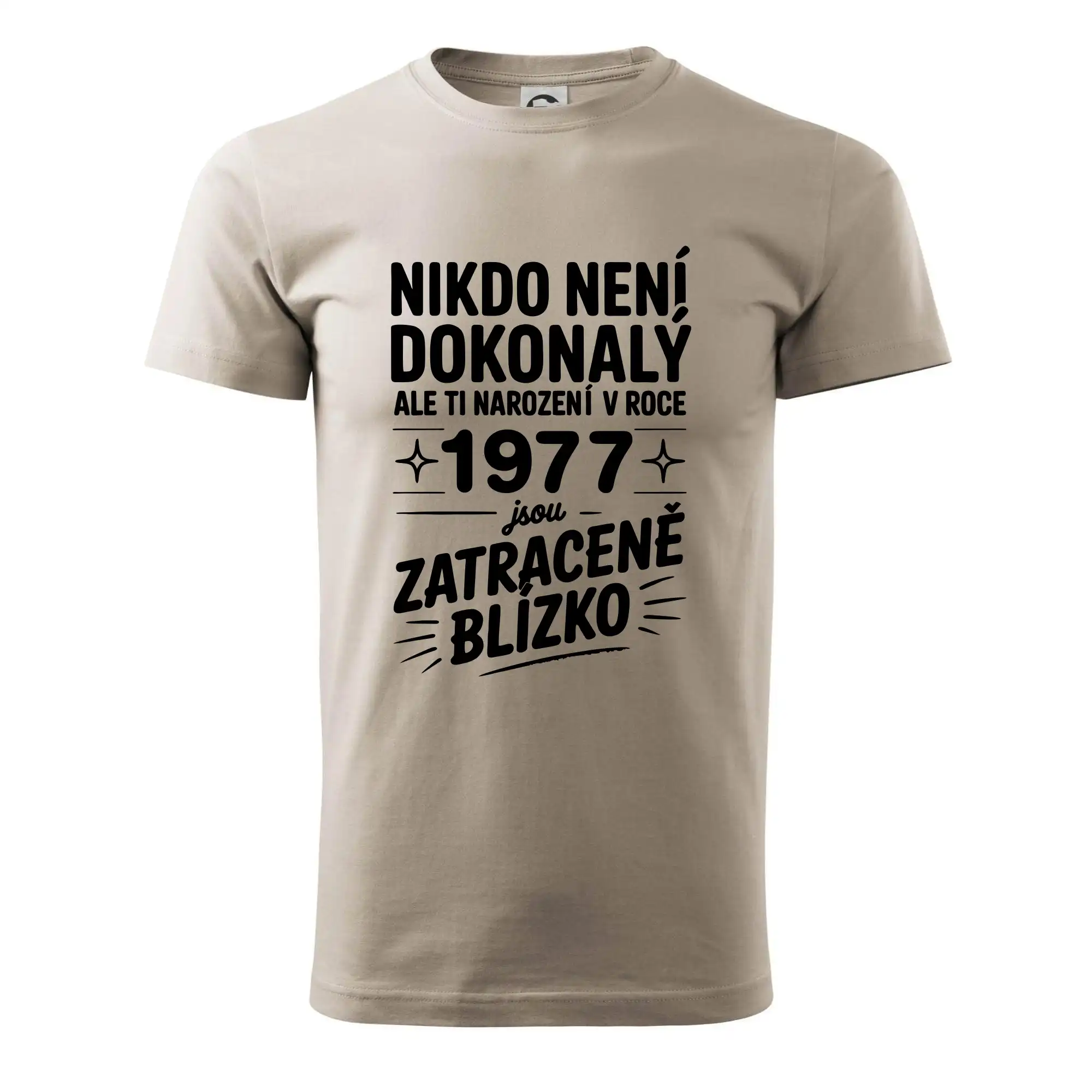 Nikdo není dokonalý ale ti narození v roce 1977 jsou zatraceně blízko