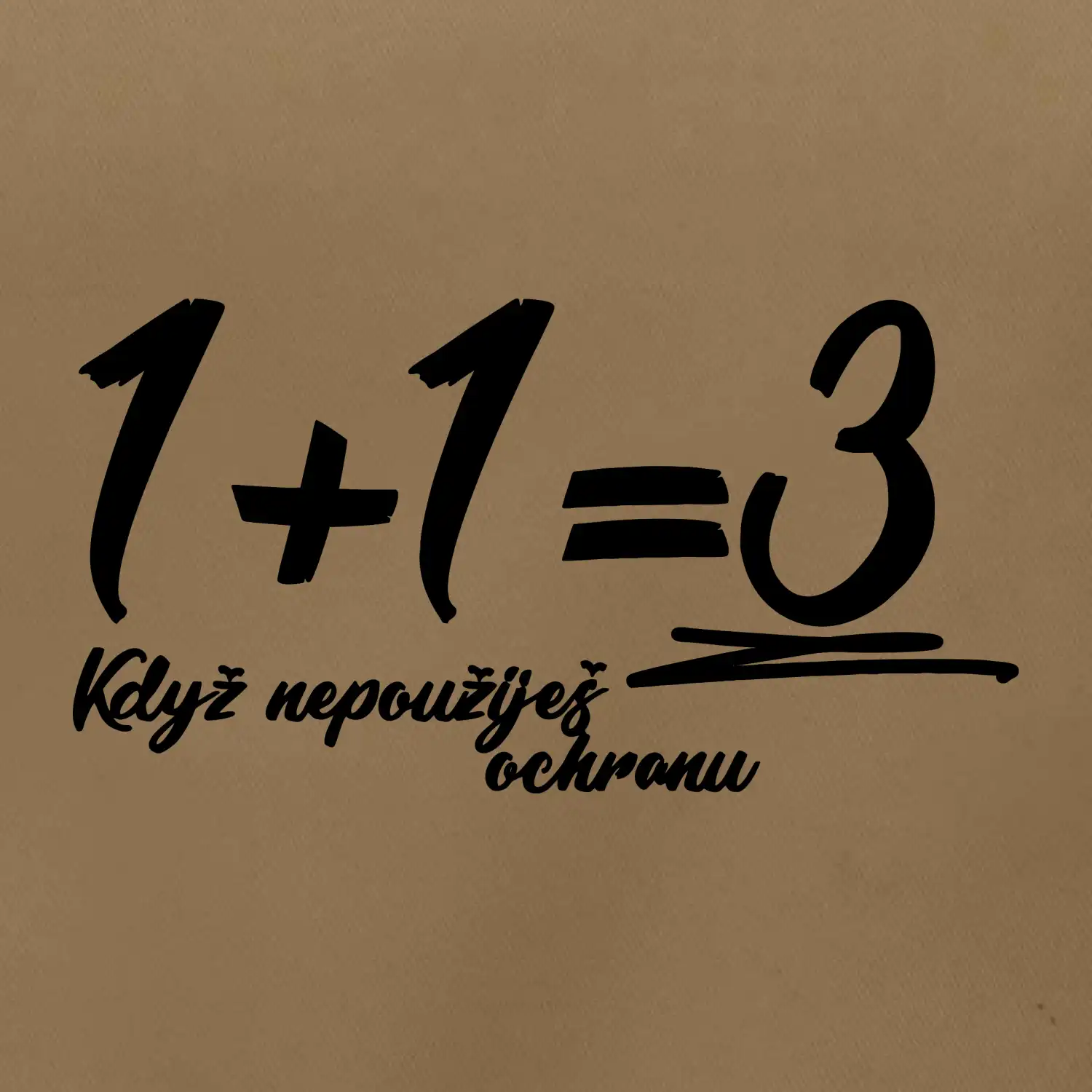 1+1=3 když nepoužiješ ochranu